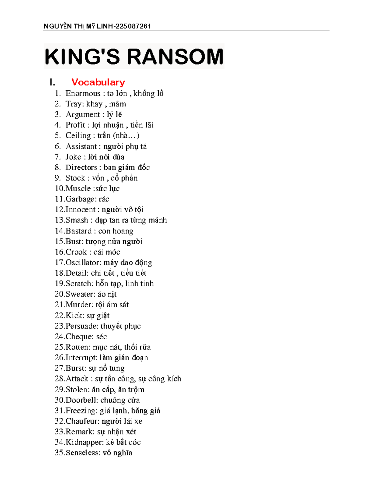 Reading porfolio 2 KING'S RANSOM I. Vocabulary Enormous to lớn