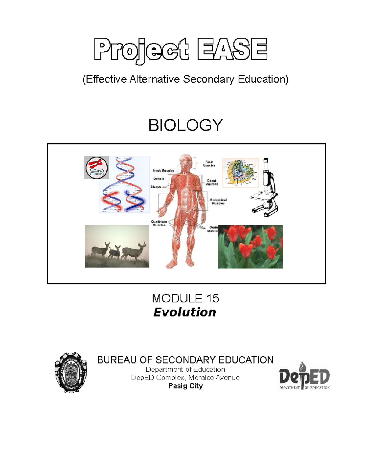 Biology M15 Evolution See content (Effective Alternative Secondary Education) BIOLOGY MODULE