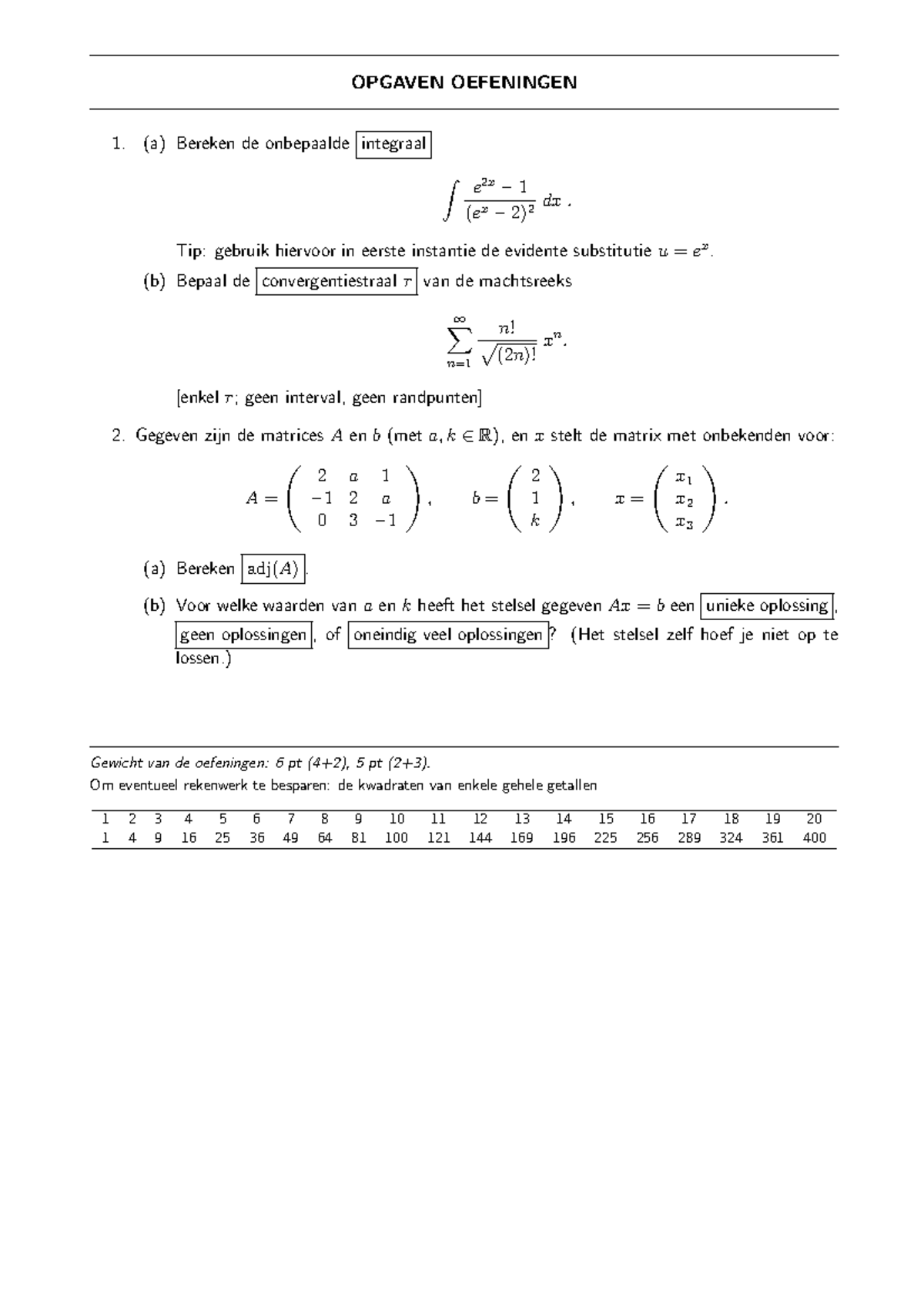 Examenopgaven - EXAMEN - OPGAVEN OEFENINGEN (a) Bereken De Onbepaalde ...