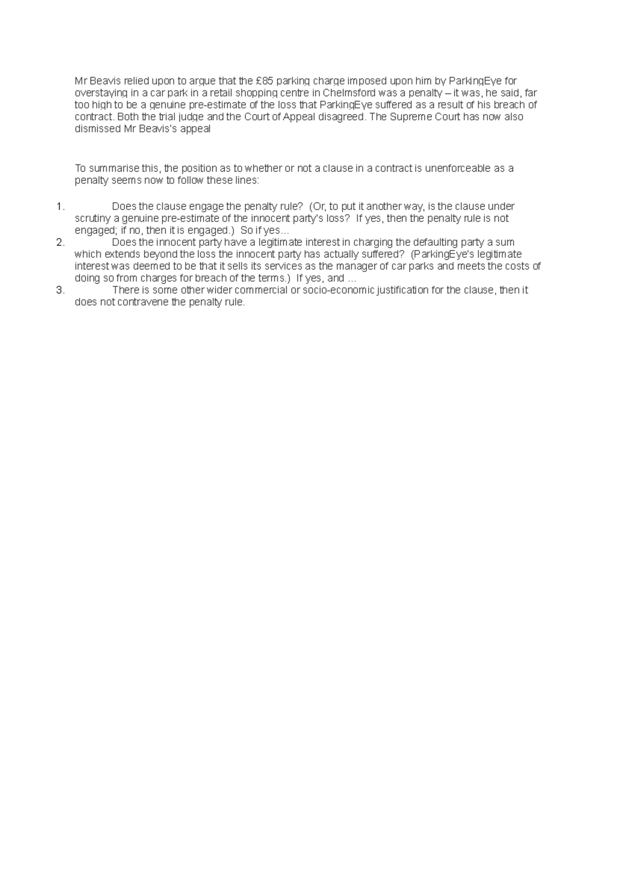 Parkingeye v beavis Lecture notes 4 Mr Beavis relied upon to argue that the £85 parking