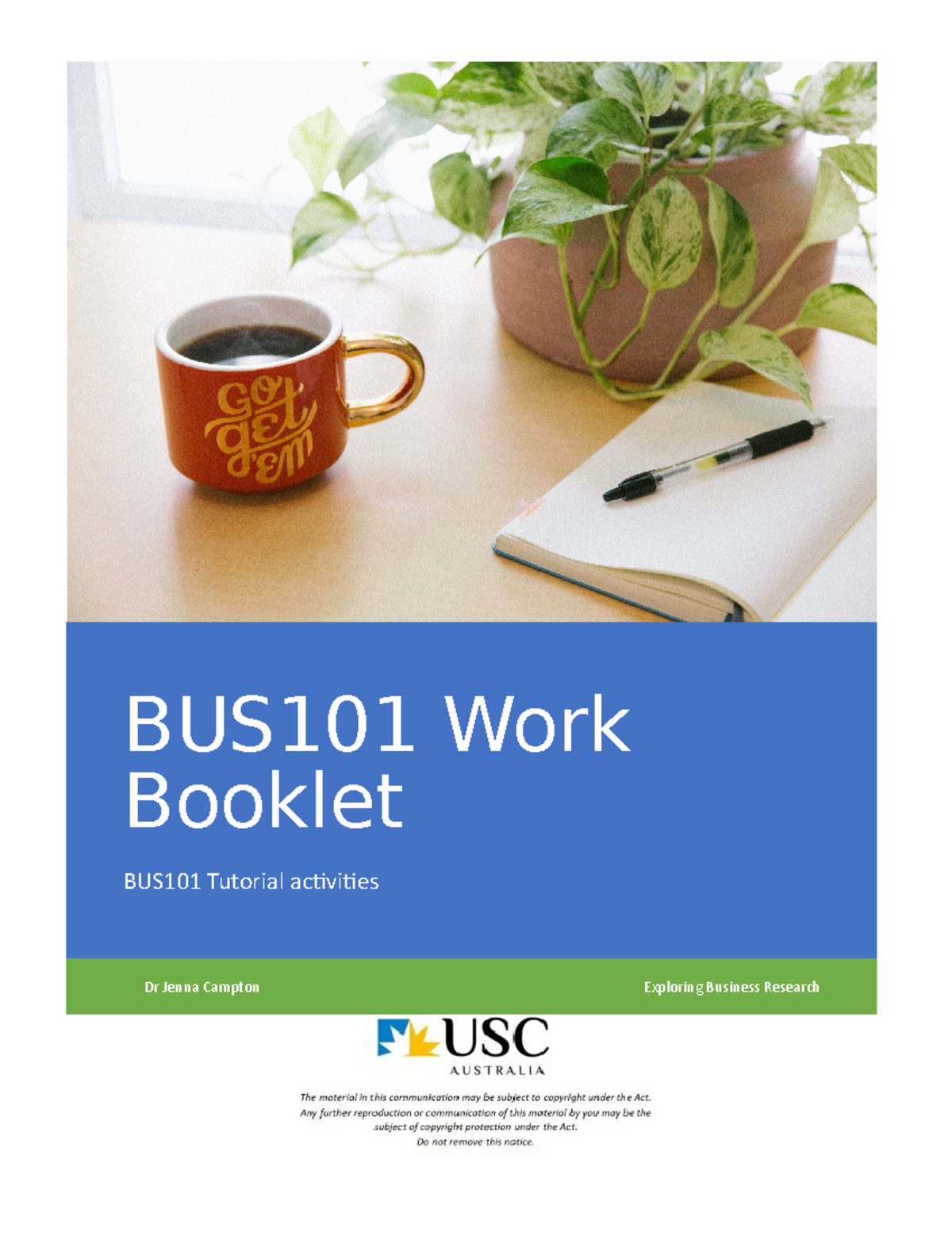 Week 4 workbook - notes - BUS101 Work Booklet BUS101 Tutorial ...
