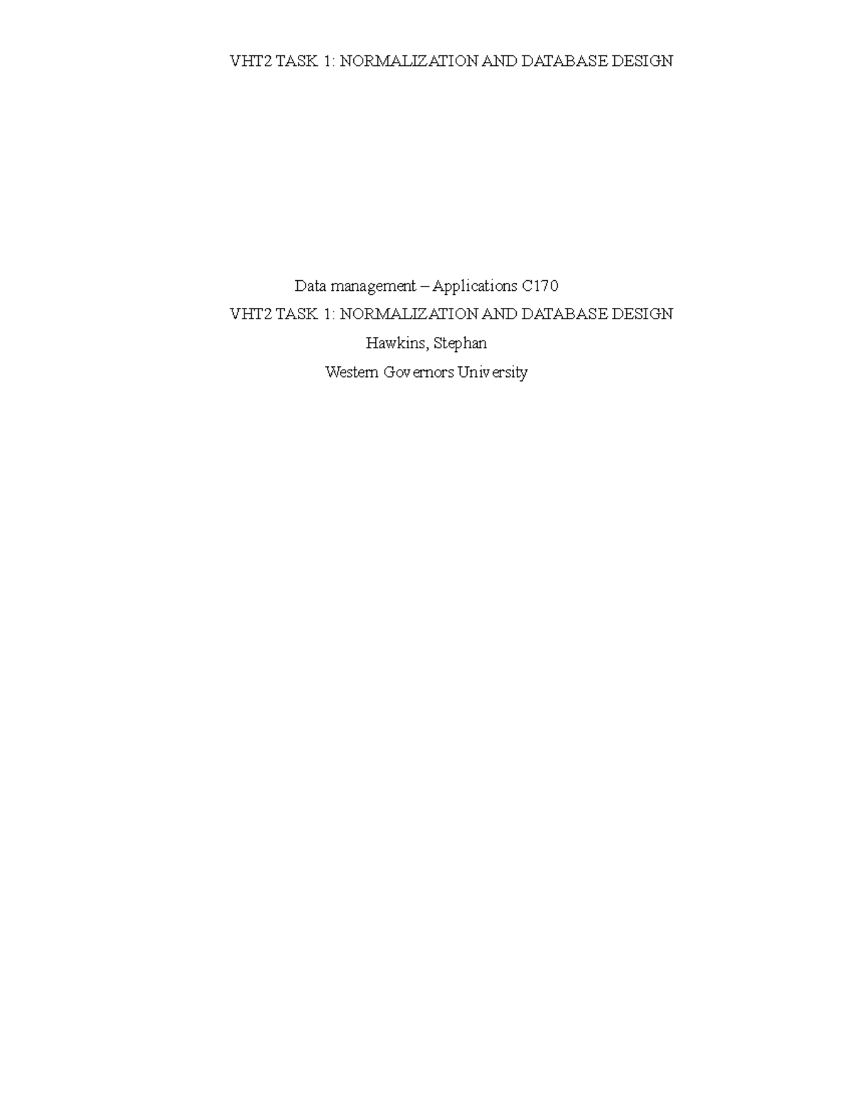 VHT2 TASK 1 Normalization AND Database Design - VHT2 TASK 1 ...