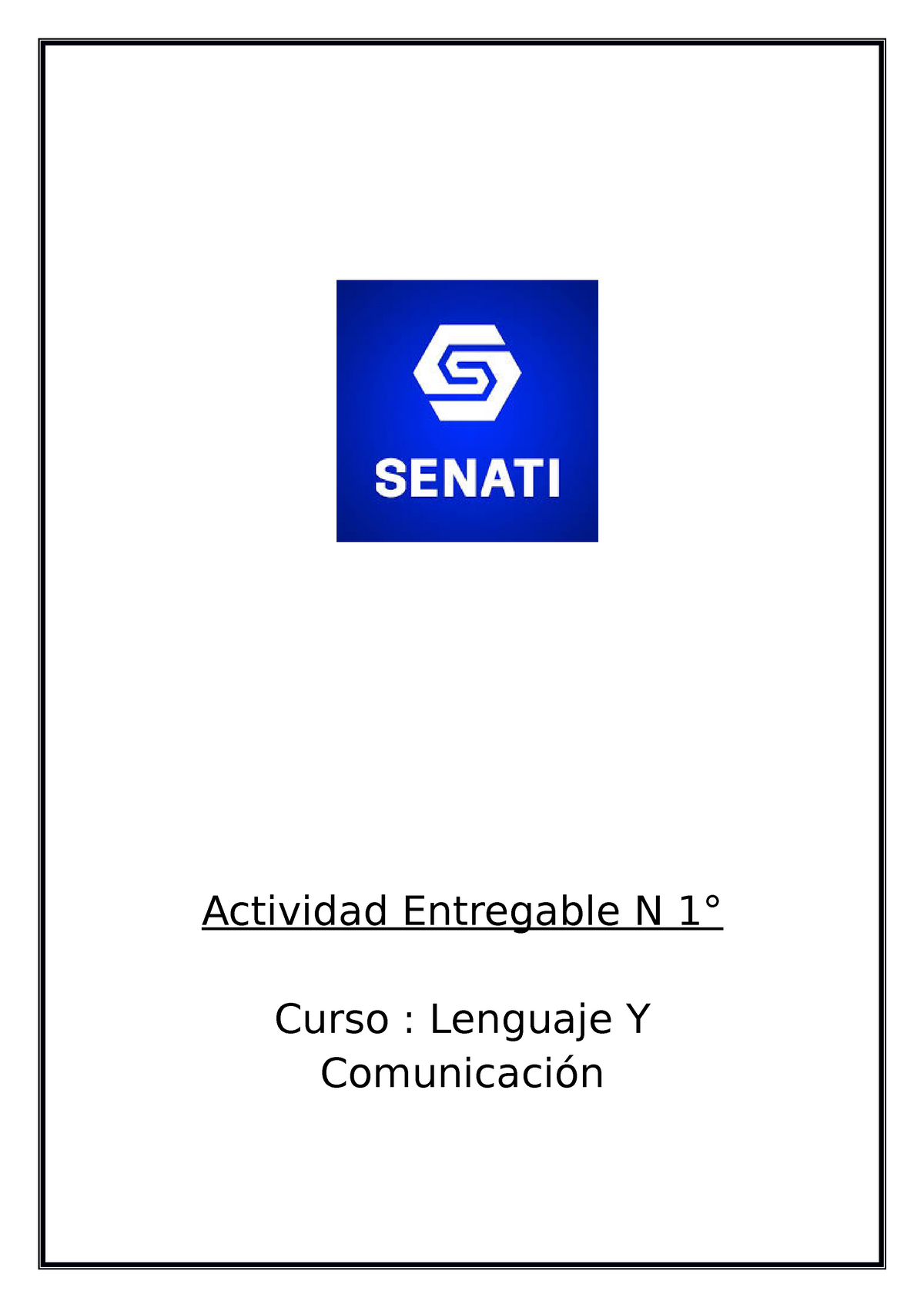 Actividad Entregable N°1 De Lenguaje Y Comunicacion Actividad