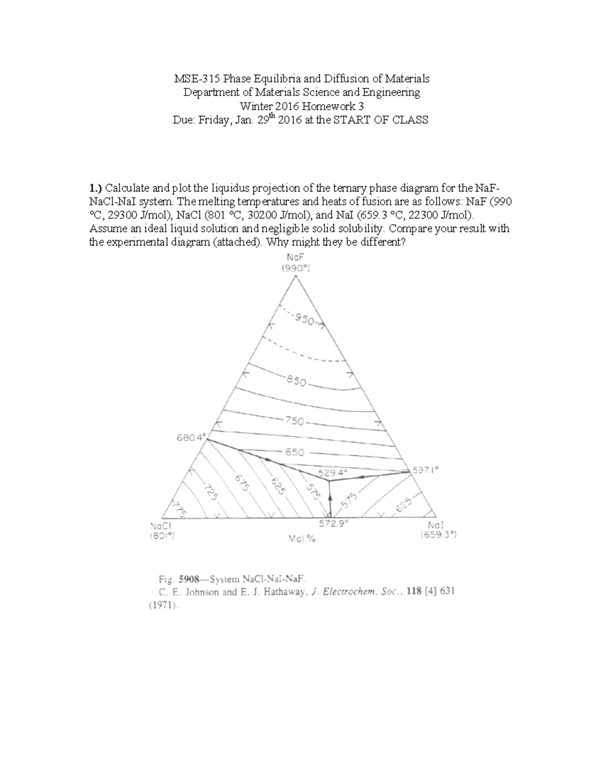 MSE315 Homework 3 2016 - Phase Equilibria and Diffusion of Materials ...