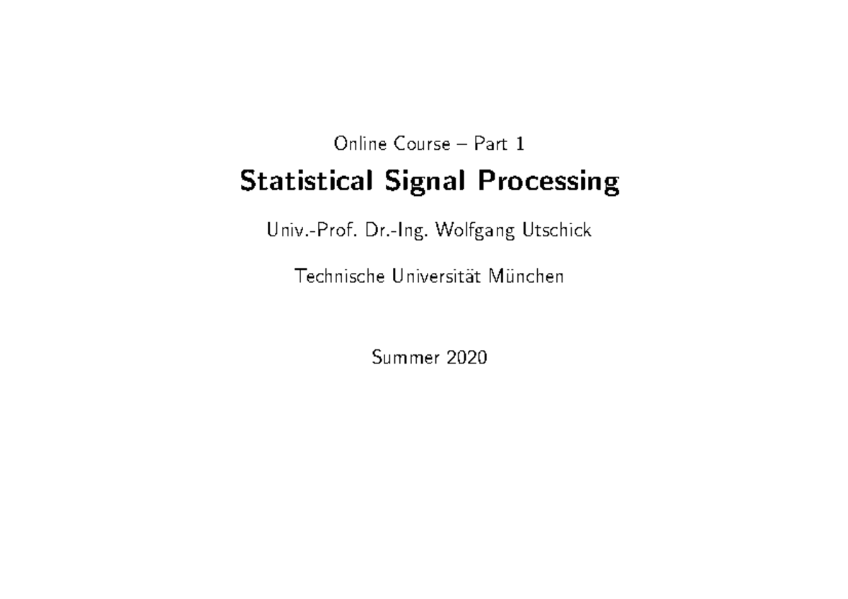SSP Chapter 12 SS2020 Online Course Part 1 Statistical Signal