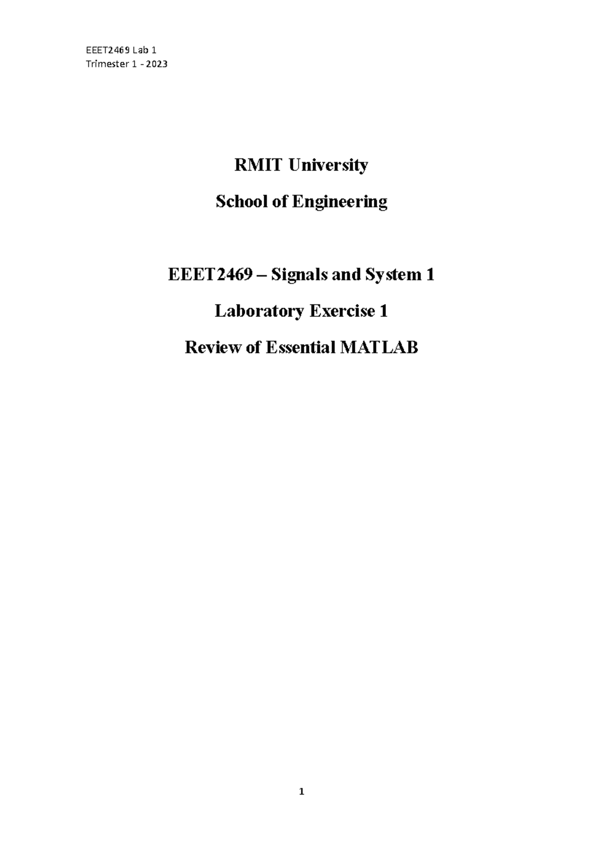 Laboratory Exercise 1 report - Trimester 1 - 2023 RMIT University ...