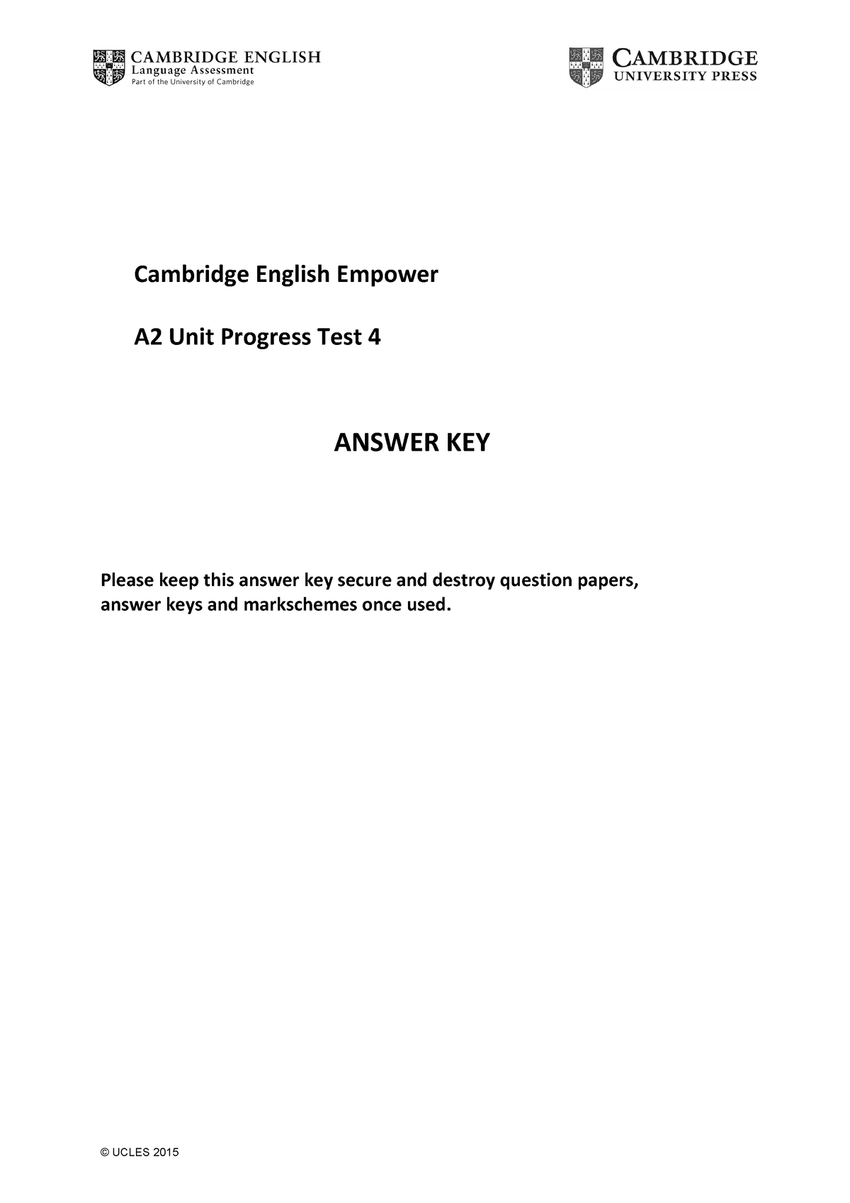 Test4 - ксенгш - Cambridge English Empower A2 Unit Progress Test 4 ANSWER  KEY Please keep this - Studocu