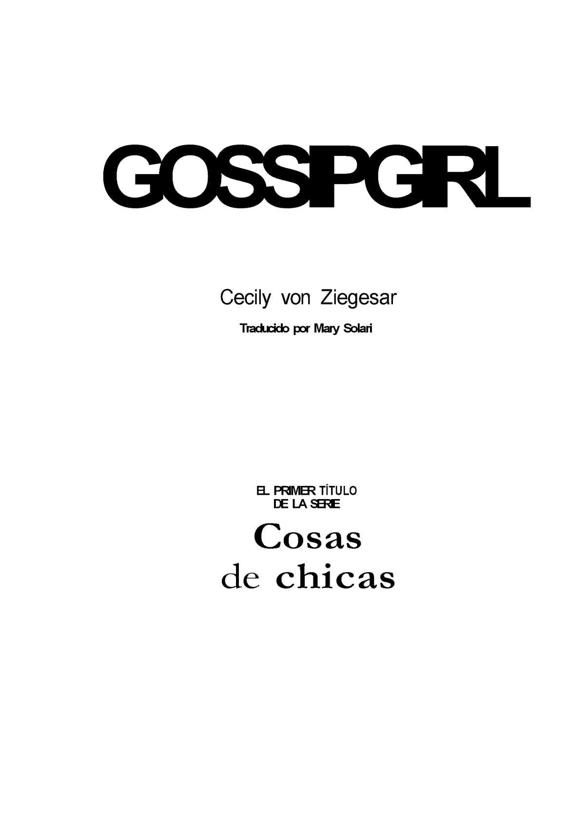 Gossip Girl Livro 1 Ler Online, PDF