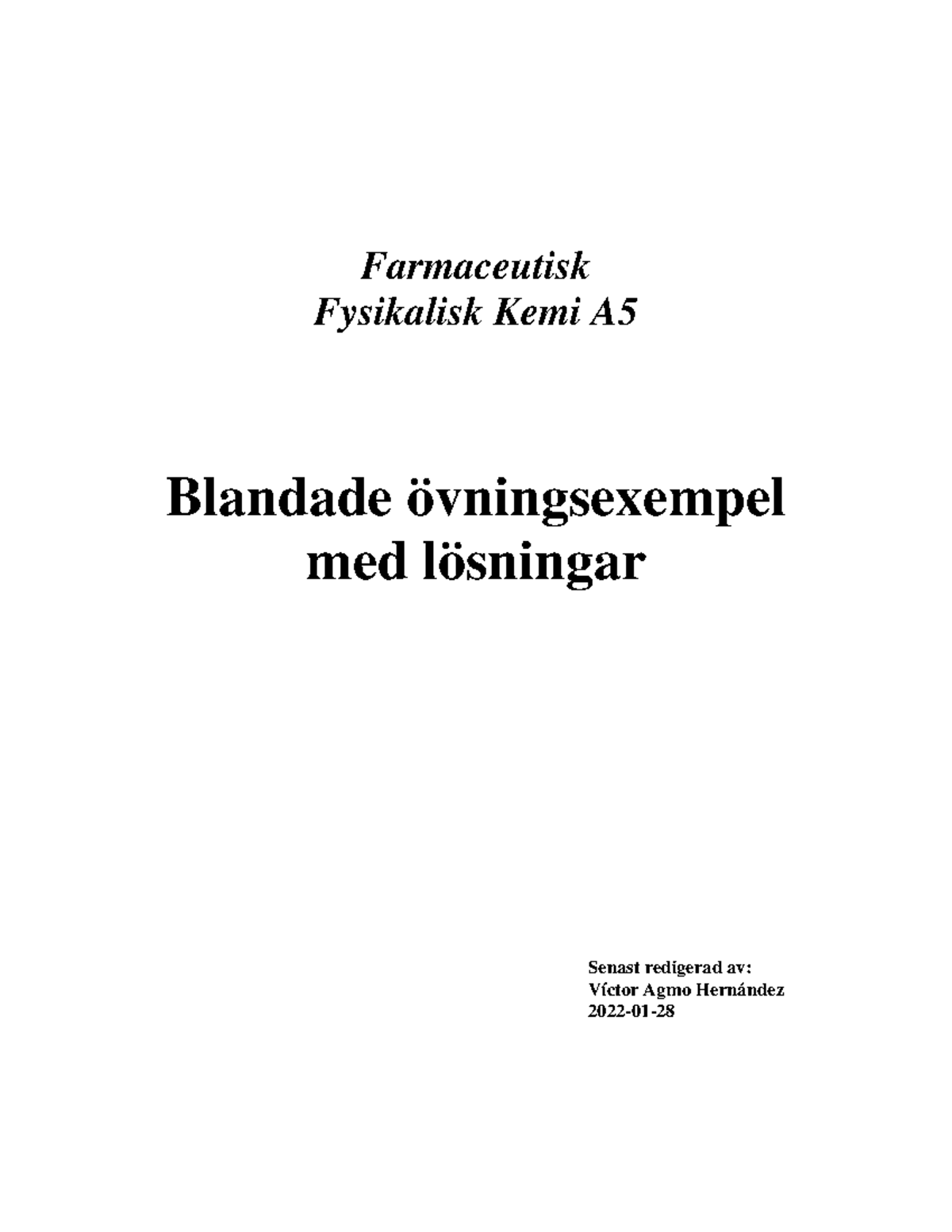 0. Övningsuppgifter Med Lösningar 22013 1 - Farmaceutisk Fysikalisk ...