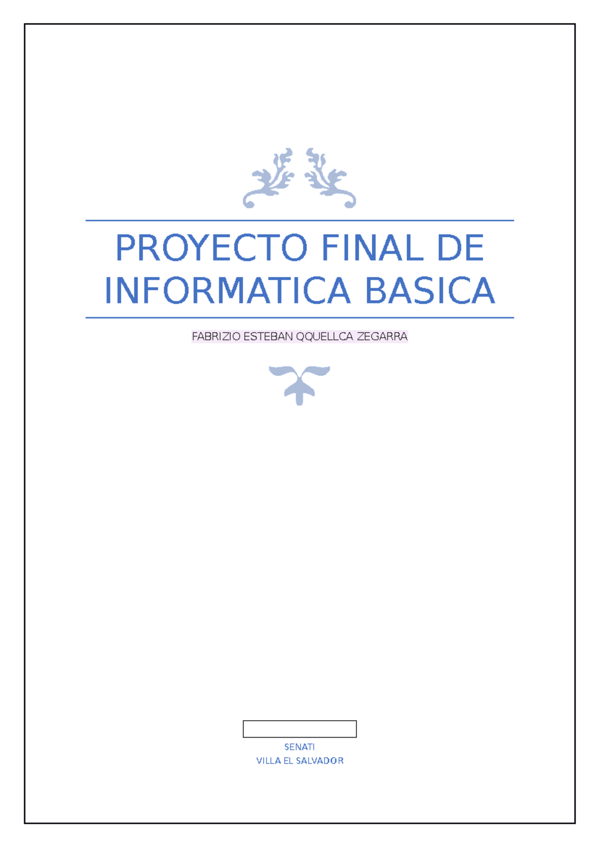 Proyecto Final DE Informatica Basica - PROYECTO FINAL DE INFORMATICA ...