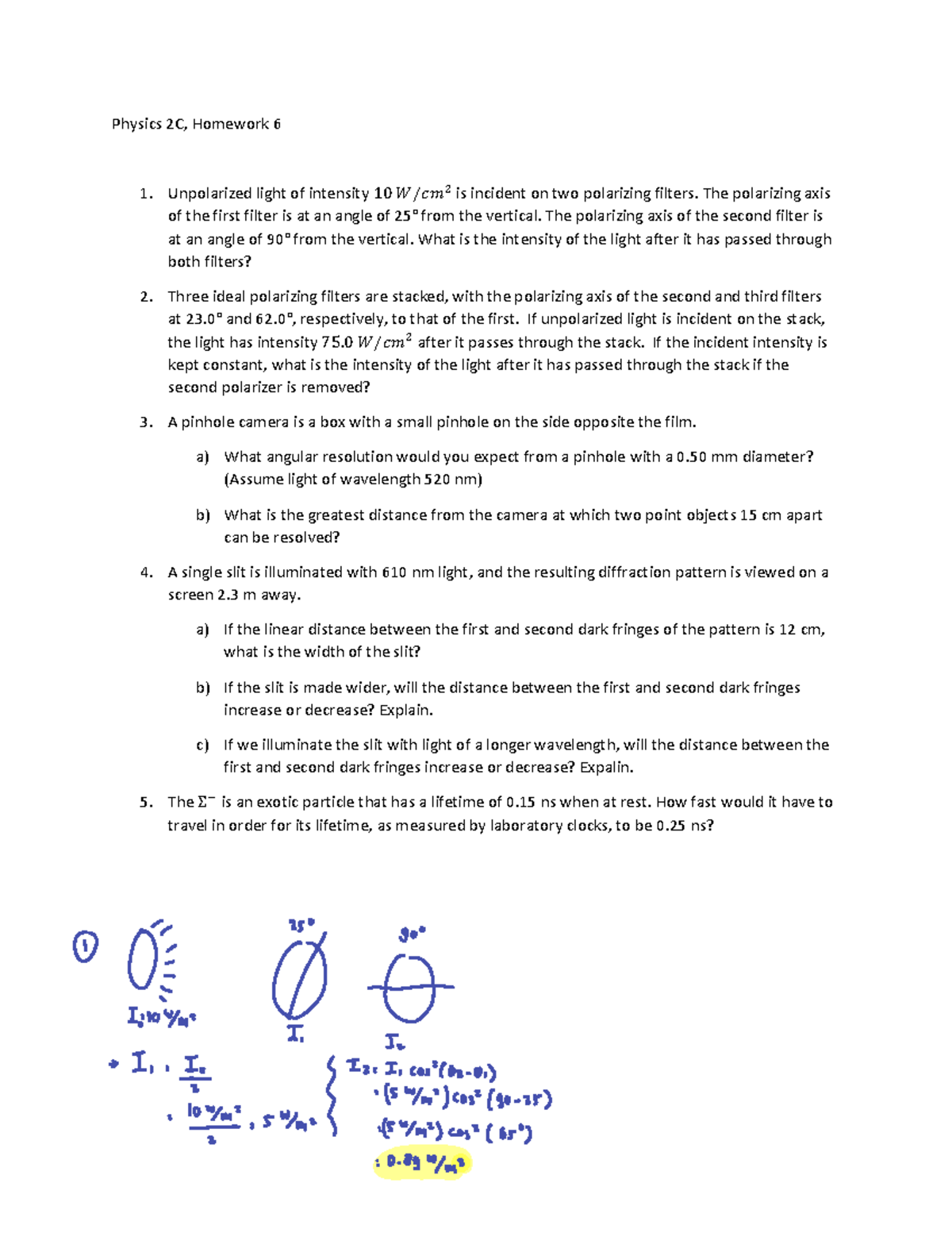 Homework 6 Phys2C - Physics 2C, Homework 6 Unpolarized light of ...