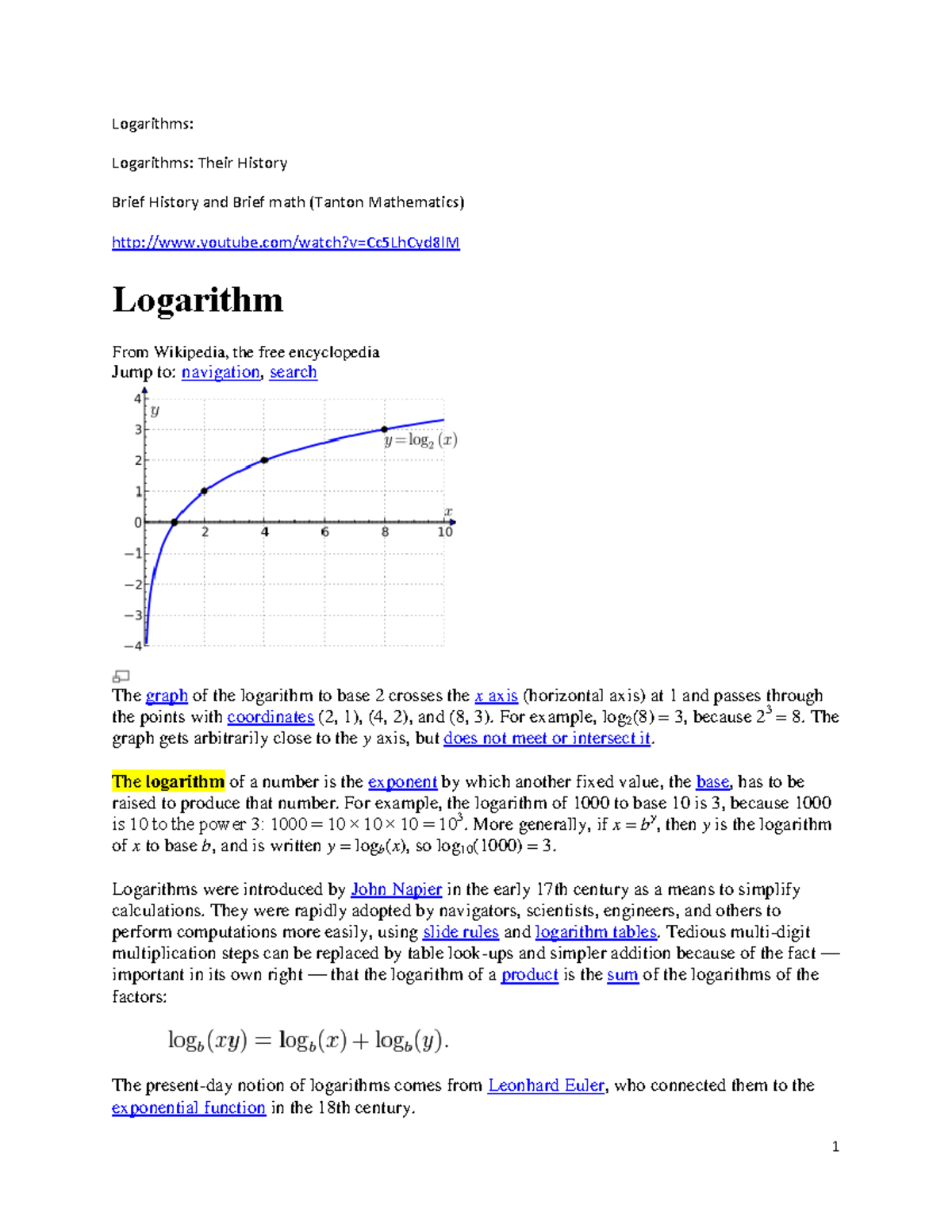 Logarithms with Good videos Logarithms Logarithms Their History Brief History and Brief math