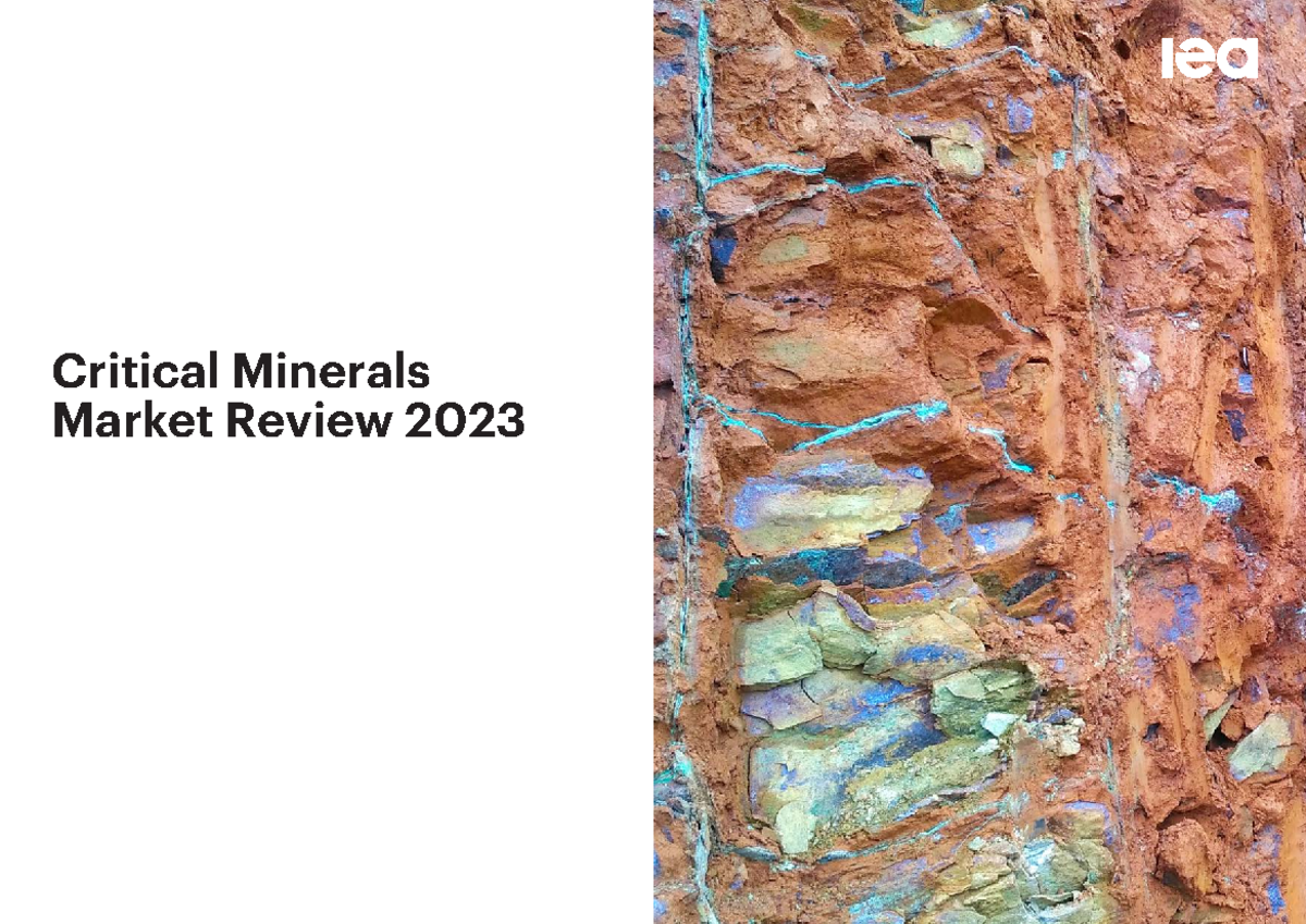 Critical Minerals Market Review 2023 Through its work, the IEA advocates policies that will
