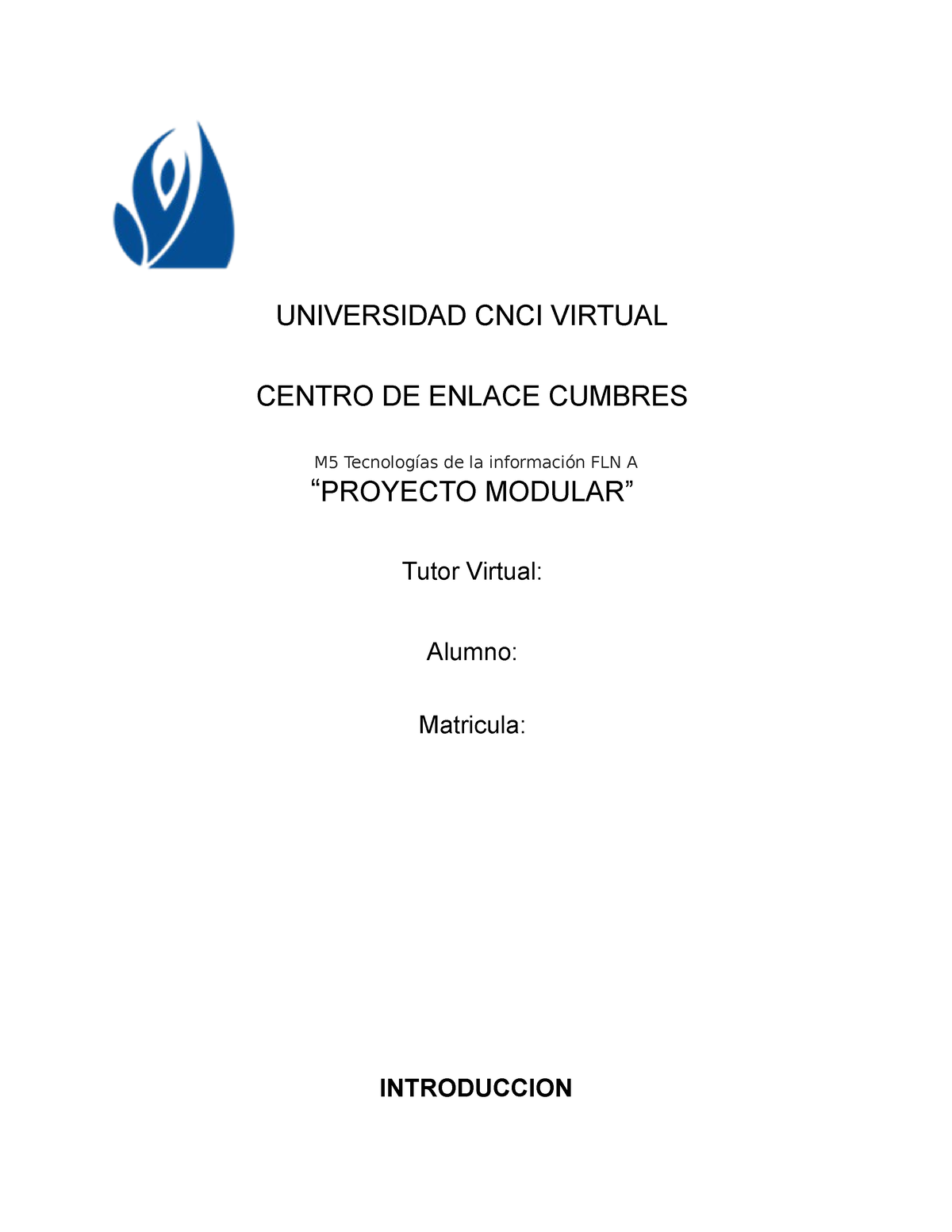 Proyecto Modular M5 Tecnologías De La Información FLN A - UNIVERSIDAD ...