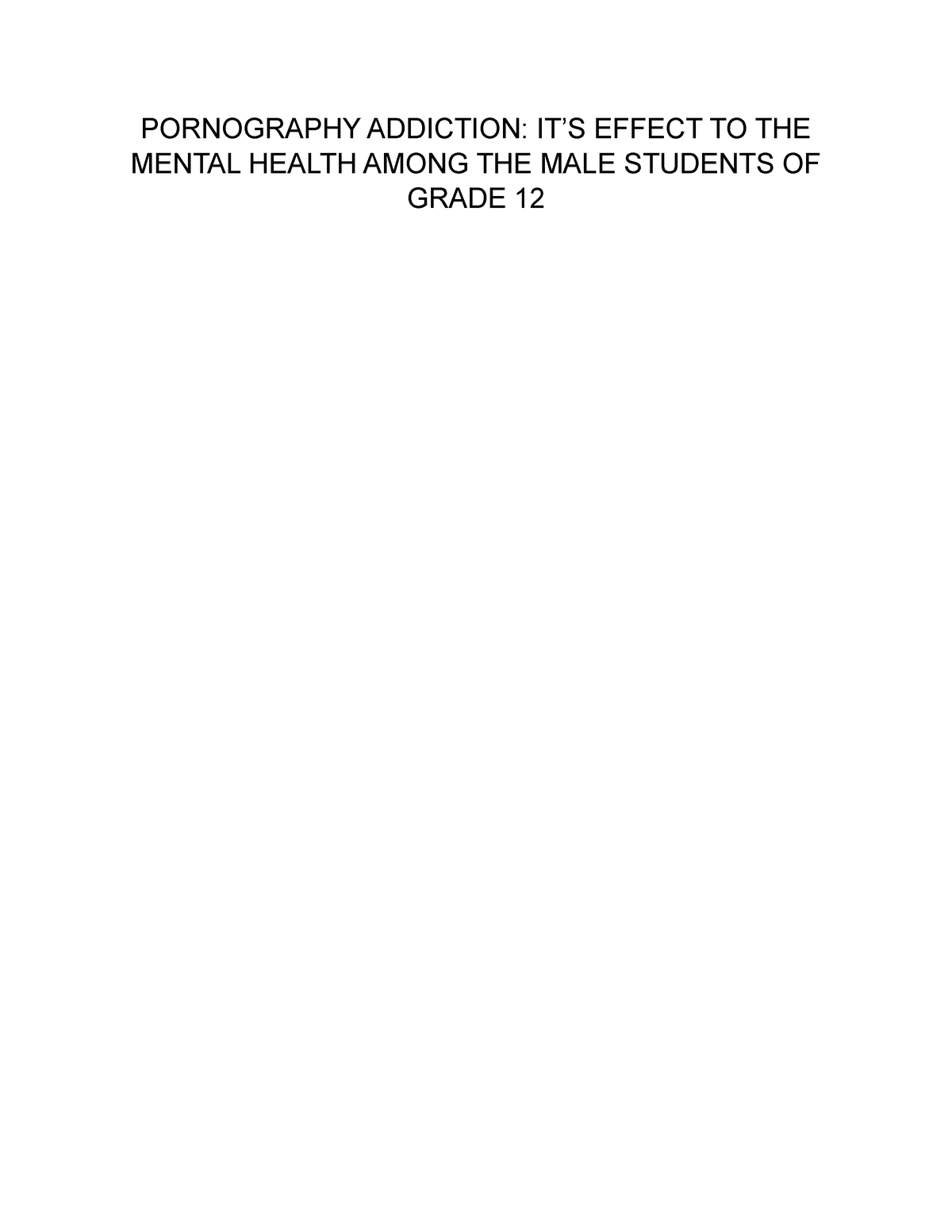 Pornography Addiction Pornography Addiction Its Effect To The Mental Health Among The Male