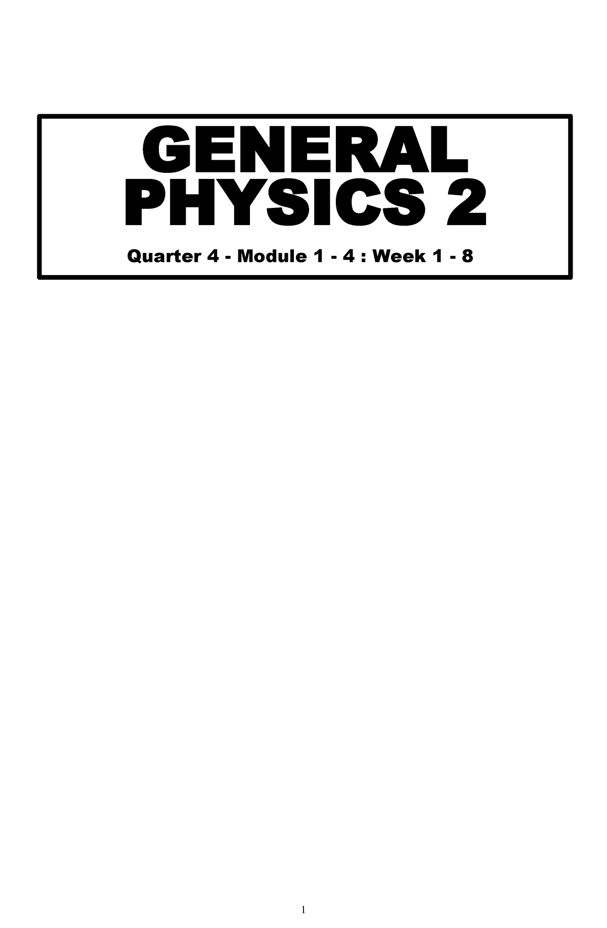 Gen Physics Q4 - GENERAL PHYSICS 2 Quarter 4 - Module 1 - 4 : Week 1 ...