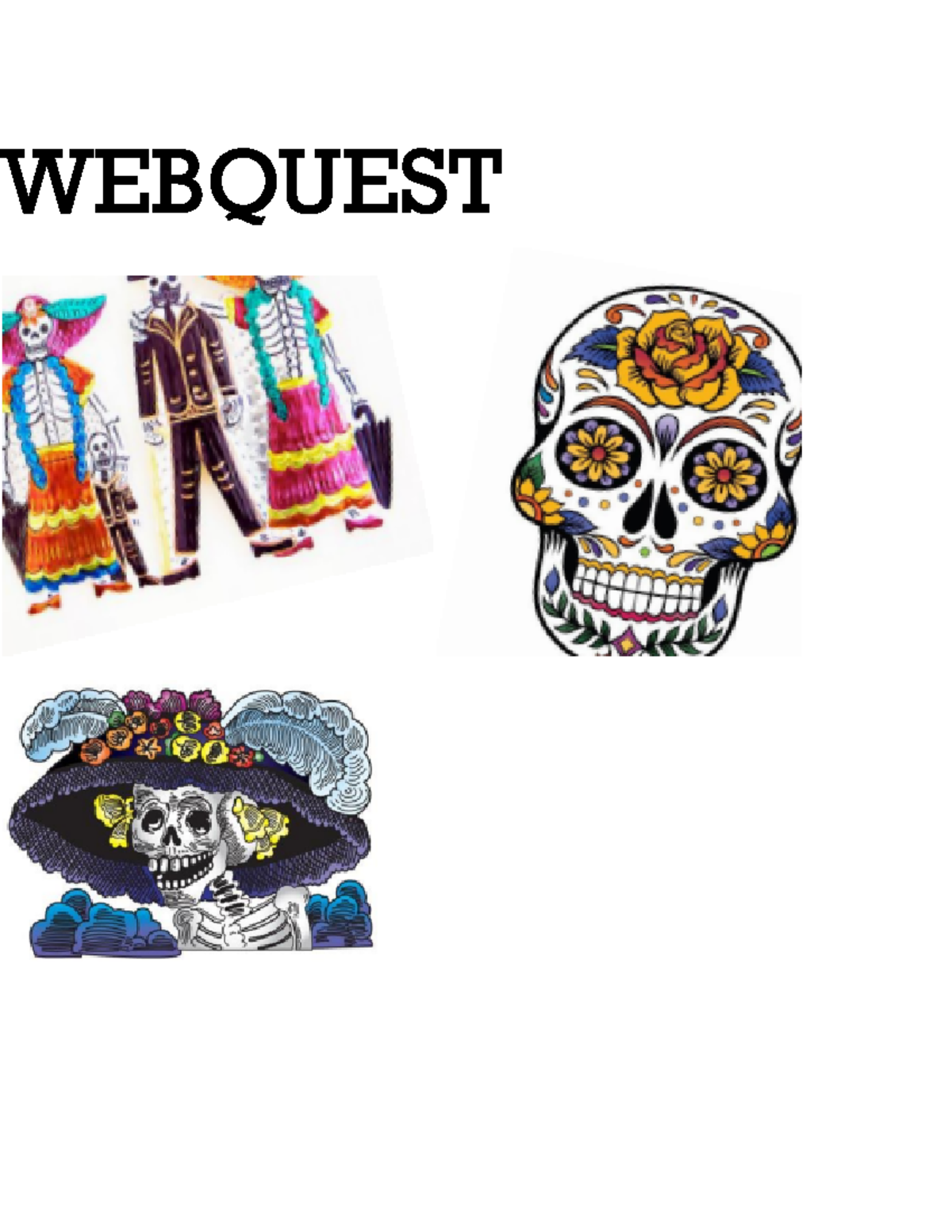 Copy of El Dia de los Muertos quest sections 13 WEBQUEST Me llamo