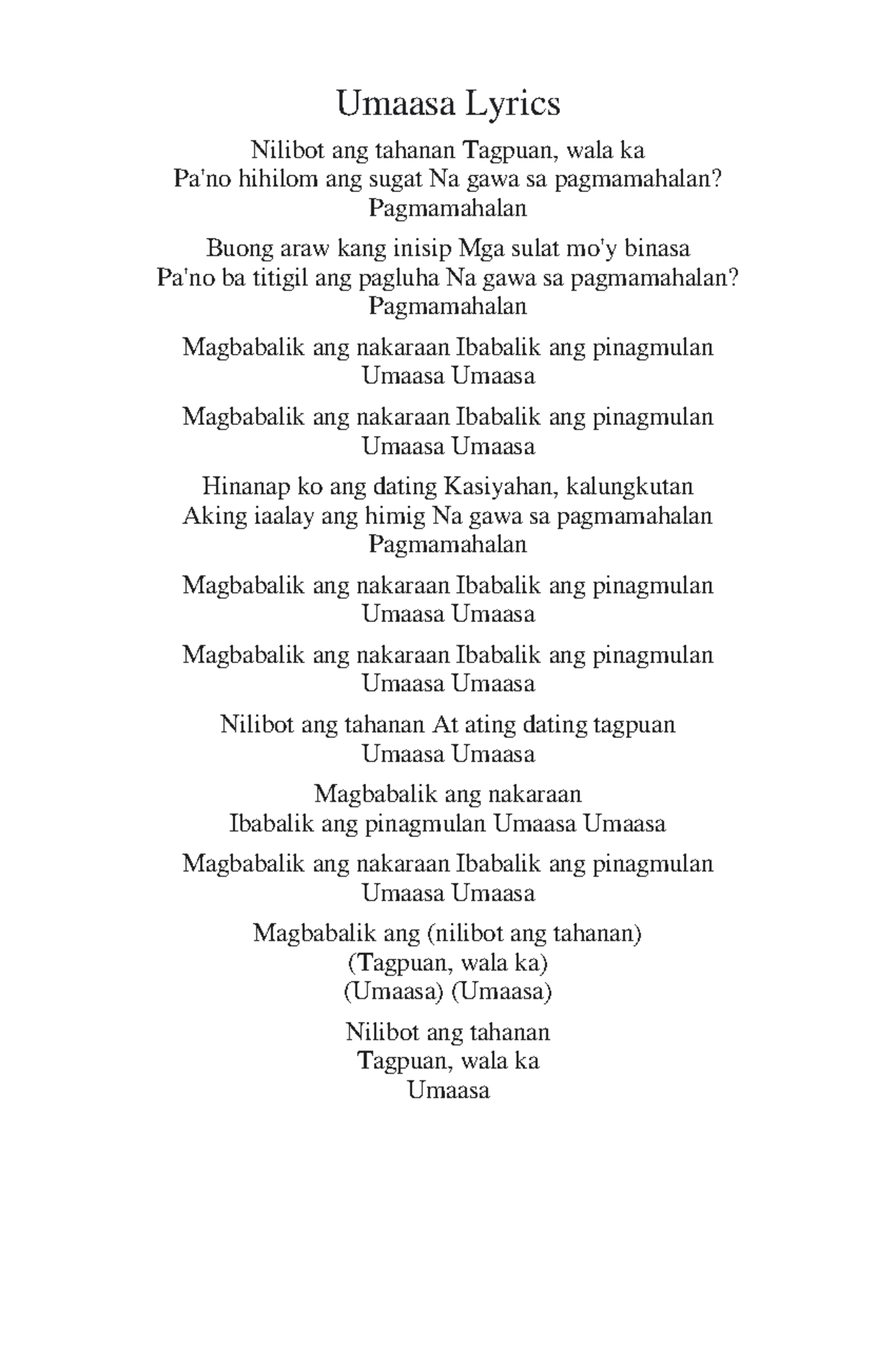Umaasa Lyrics - Umaasa Lyrics Nilibot ang tahanan Tagpuan, wala ka Pa ...