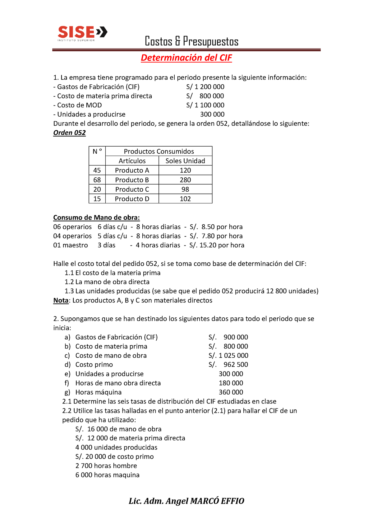 Casos De Costos Por Ordenes Determinaci N Del Cif Costos