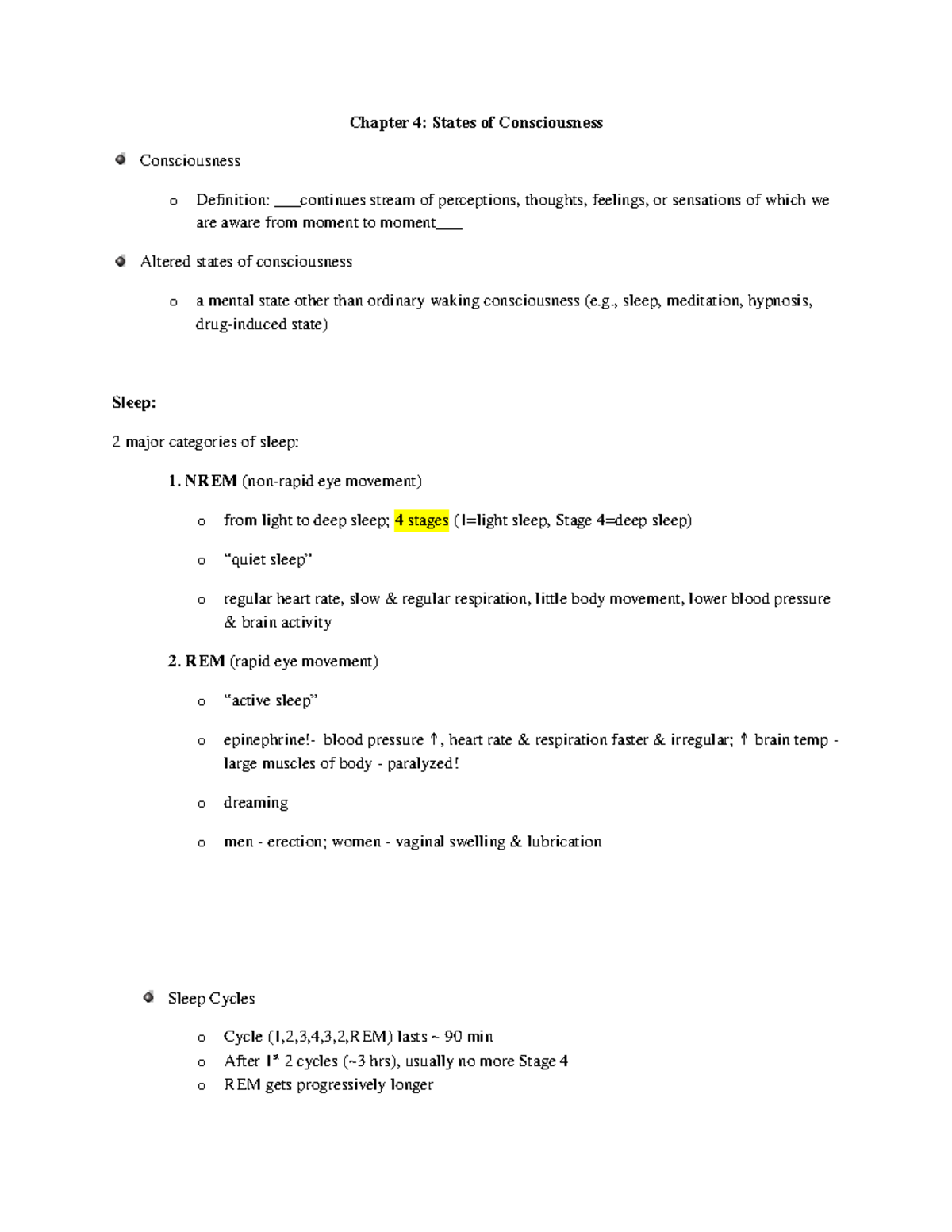 Chapter 4 - Notes - Chapter 4: States Of Consciousness Consciousness O ...