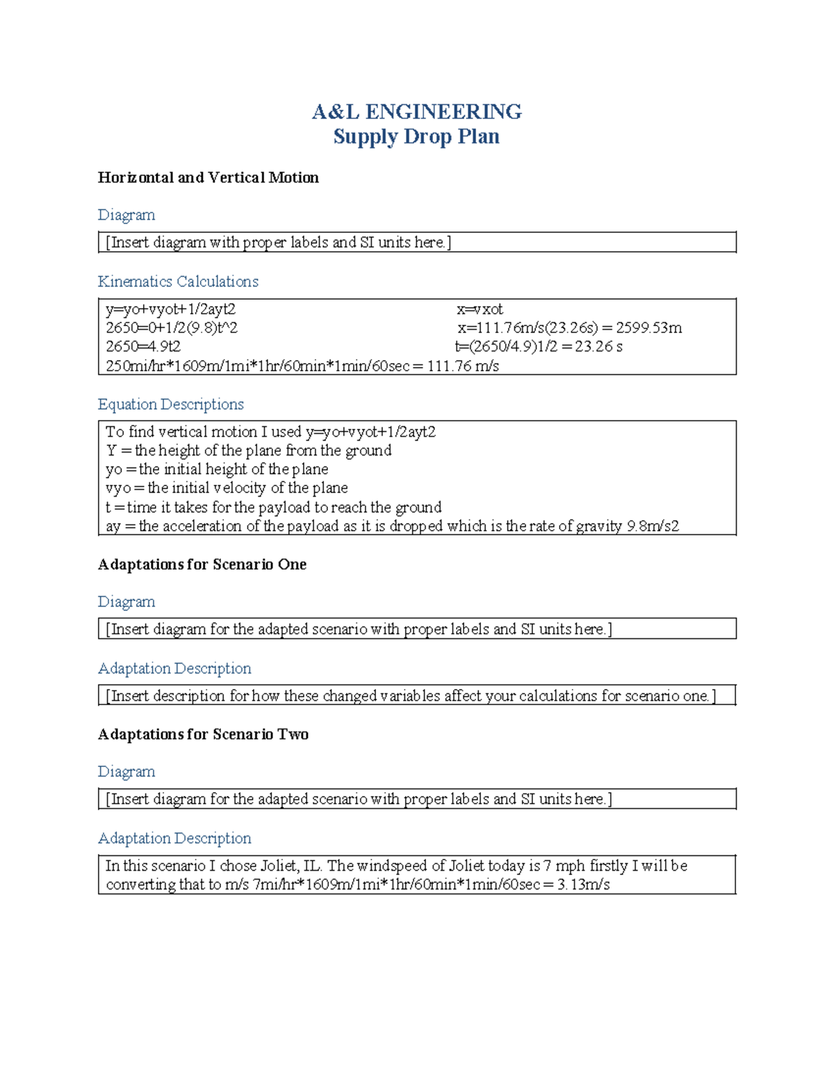 PHY 150 Project One Supply Drop Plan A&L ENGINEERING Supply Drop Plan