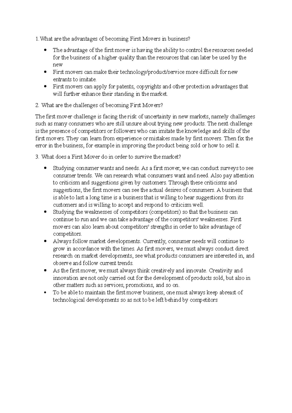 First mover Answer 1 are the advantages of First Movers in