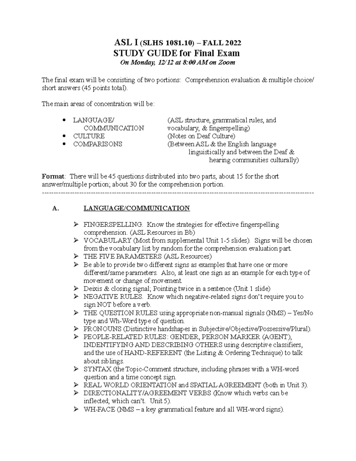 ASL I Study Guide Final Exam SN1FALL22 ASL I (SLHS 1081) FALL