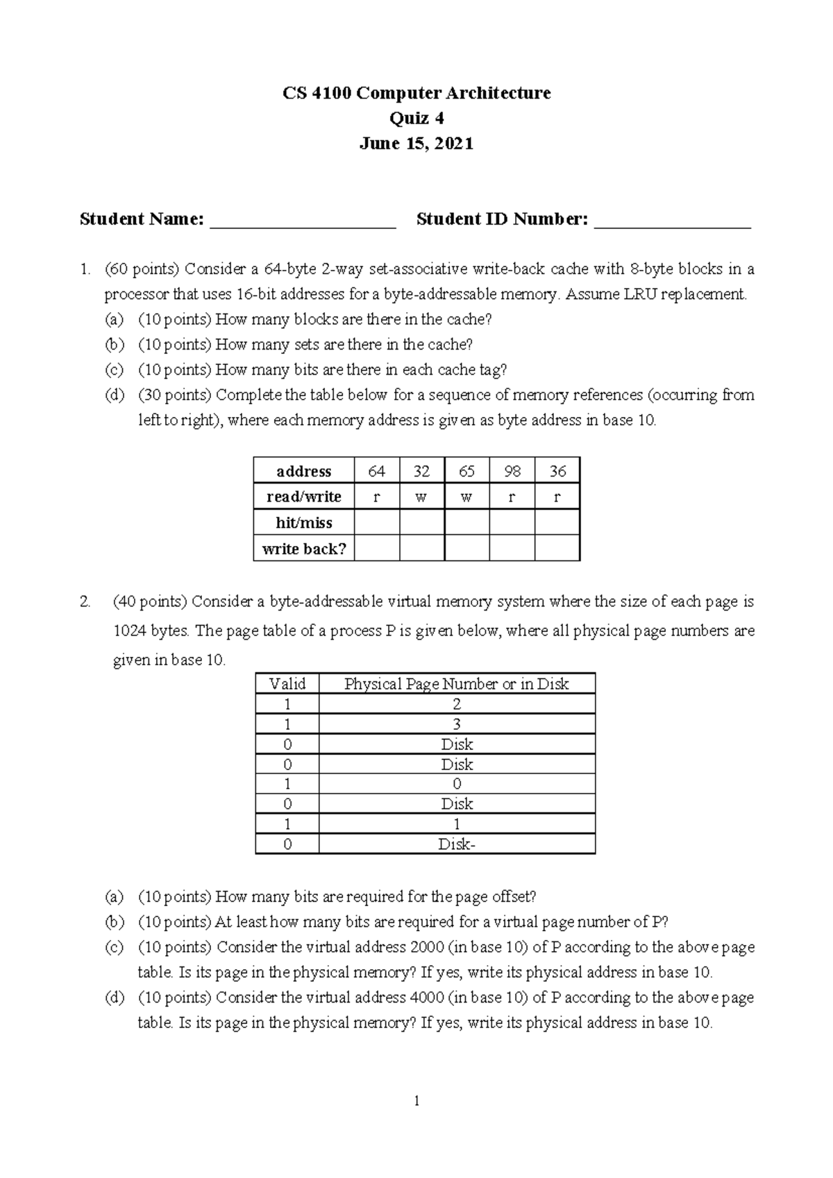 old quiz for this course - 1 CS 4100 Computer Architecture Quiz 4 June ...