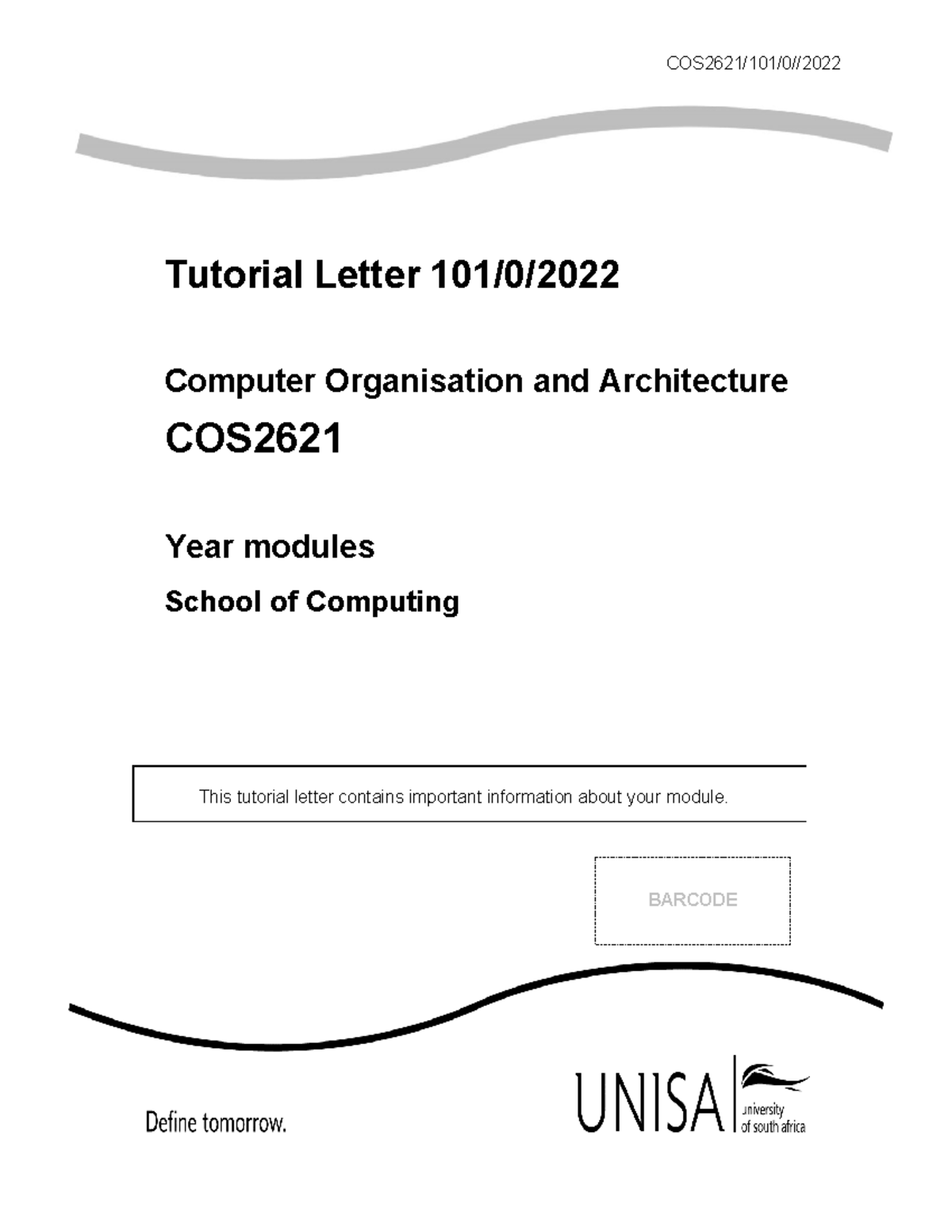 Tutorial Letter 101 N A Cos2621 101 0 Tutorial Letter 101 0 Computer Organisation And Tutorial Letter 101 N A Cos2621 101 0 Tutorial Letter 101 0 Computer Organisation And