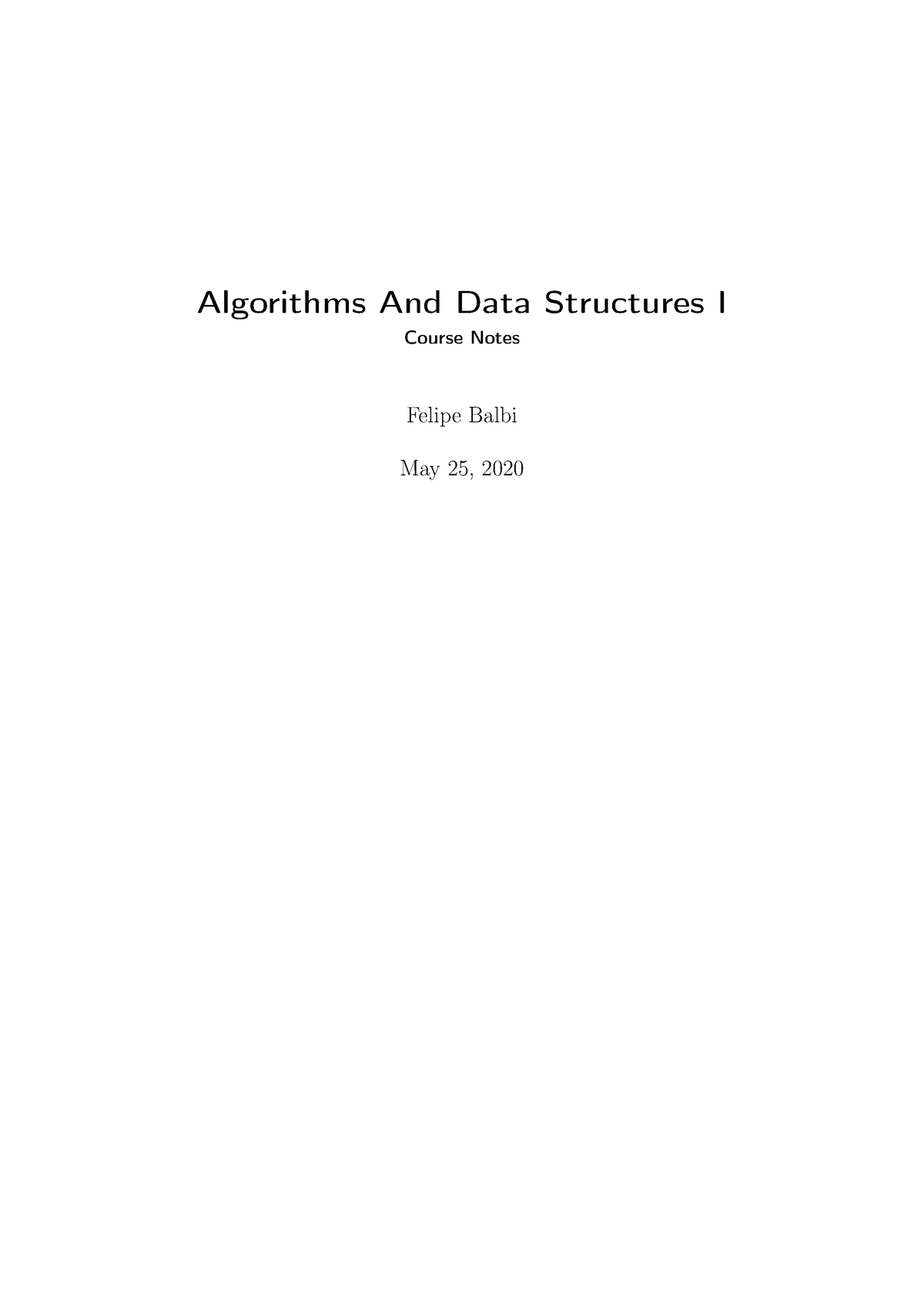 Notes Algo And Data Structure Algorithms And Data Structures I Course Notes Felipe Balbi May 2773