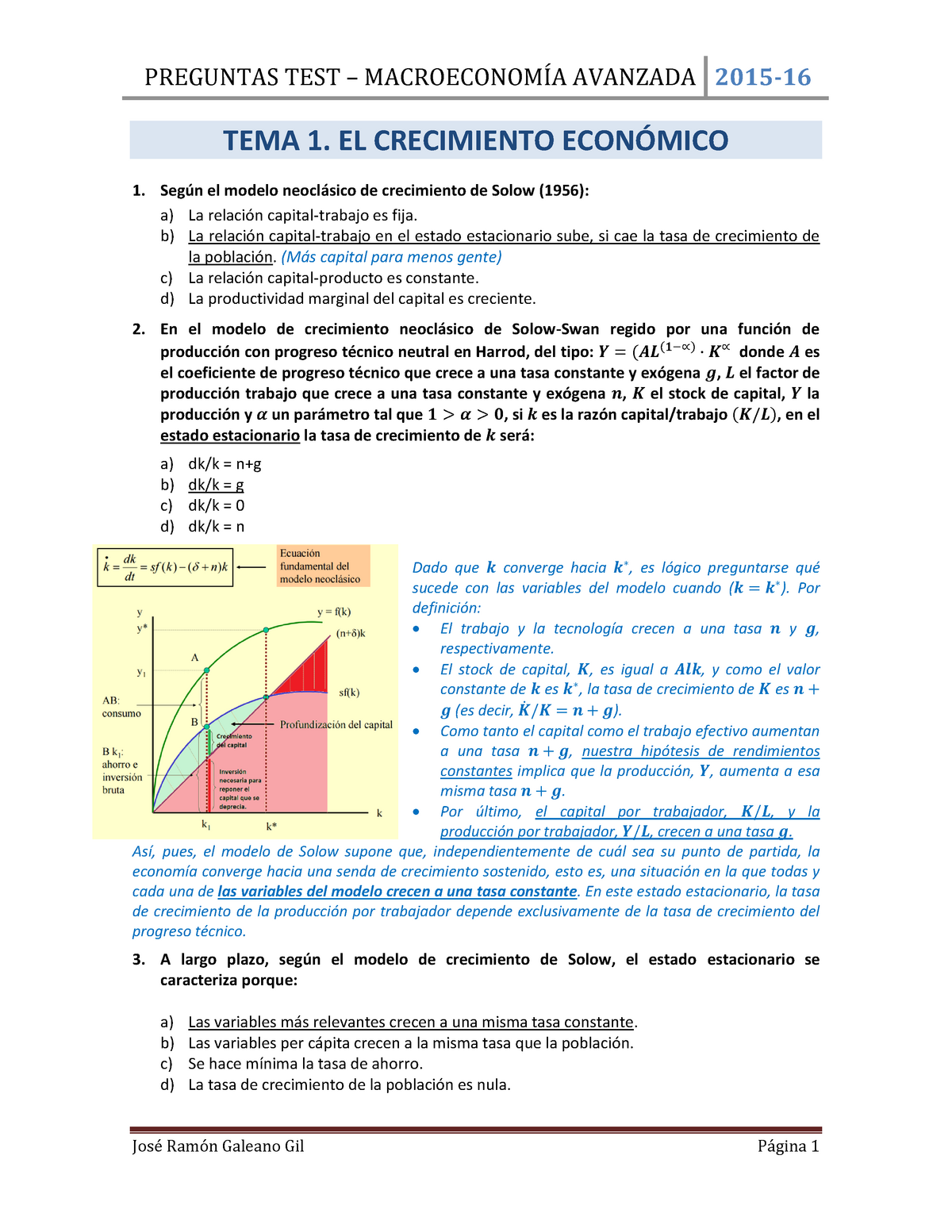 Preguntas Examenes TEMA 1 EL CRECIMIENTO ECON MICO 1 Seg n El 