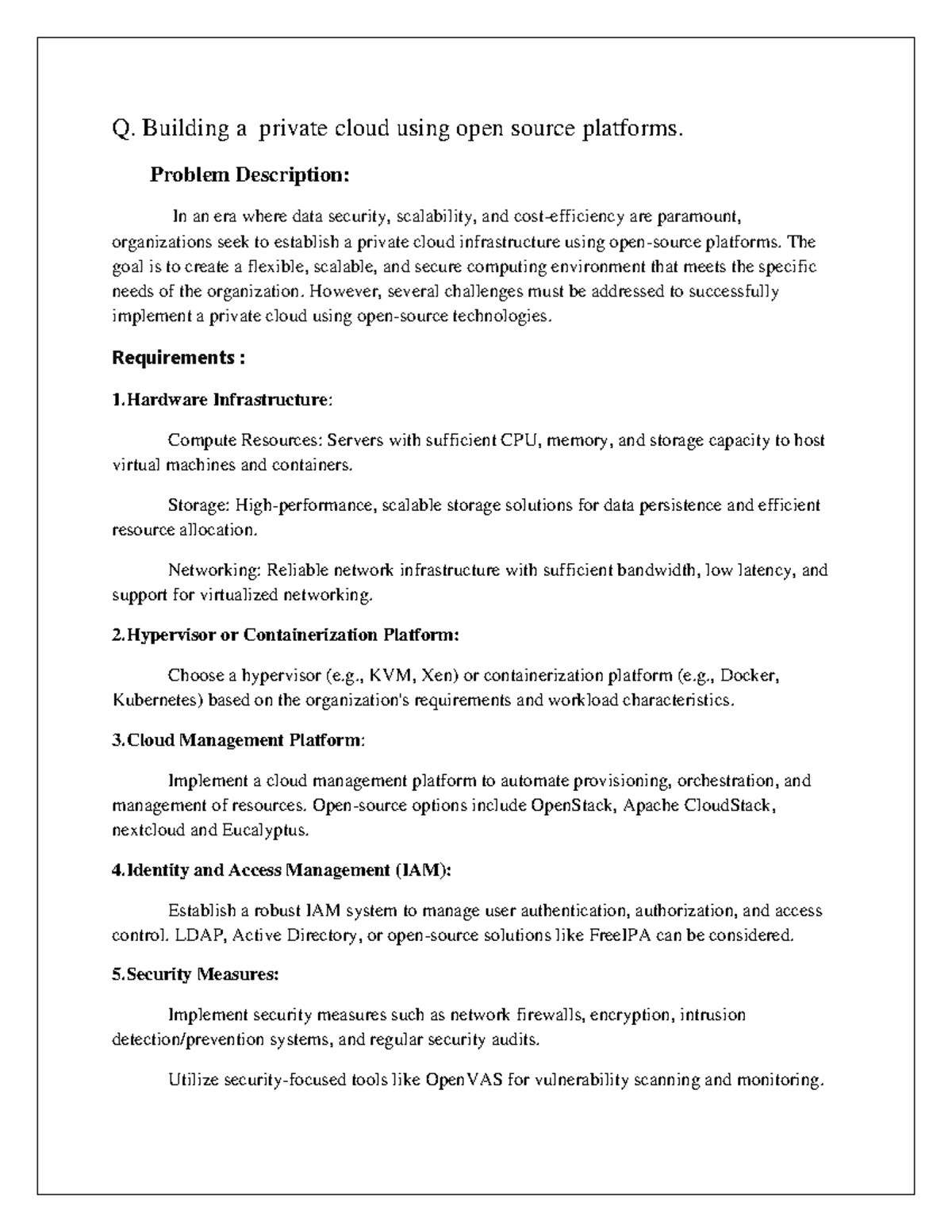 Private cloud - Q. Building a private cloud using open source platforms ...
