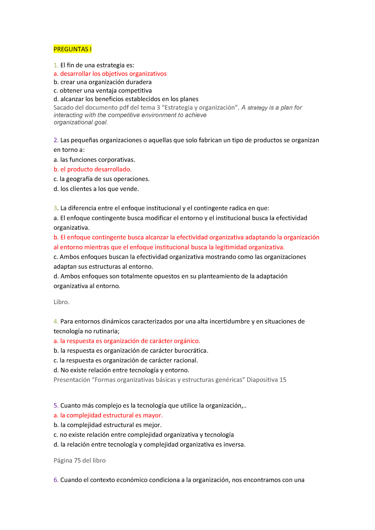 Examen Test Rrhh 6 - PREGUNTAS I El Fin De Una Estrategia Es: A ...