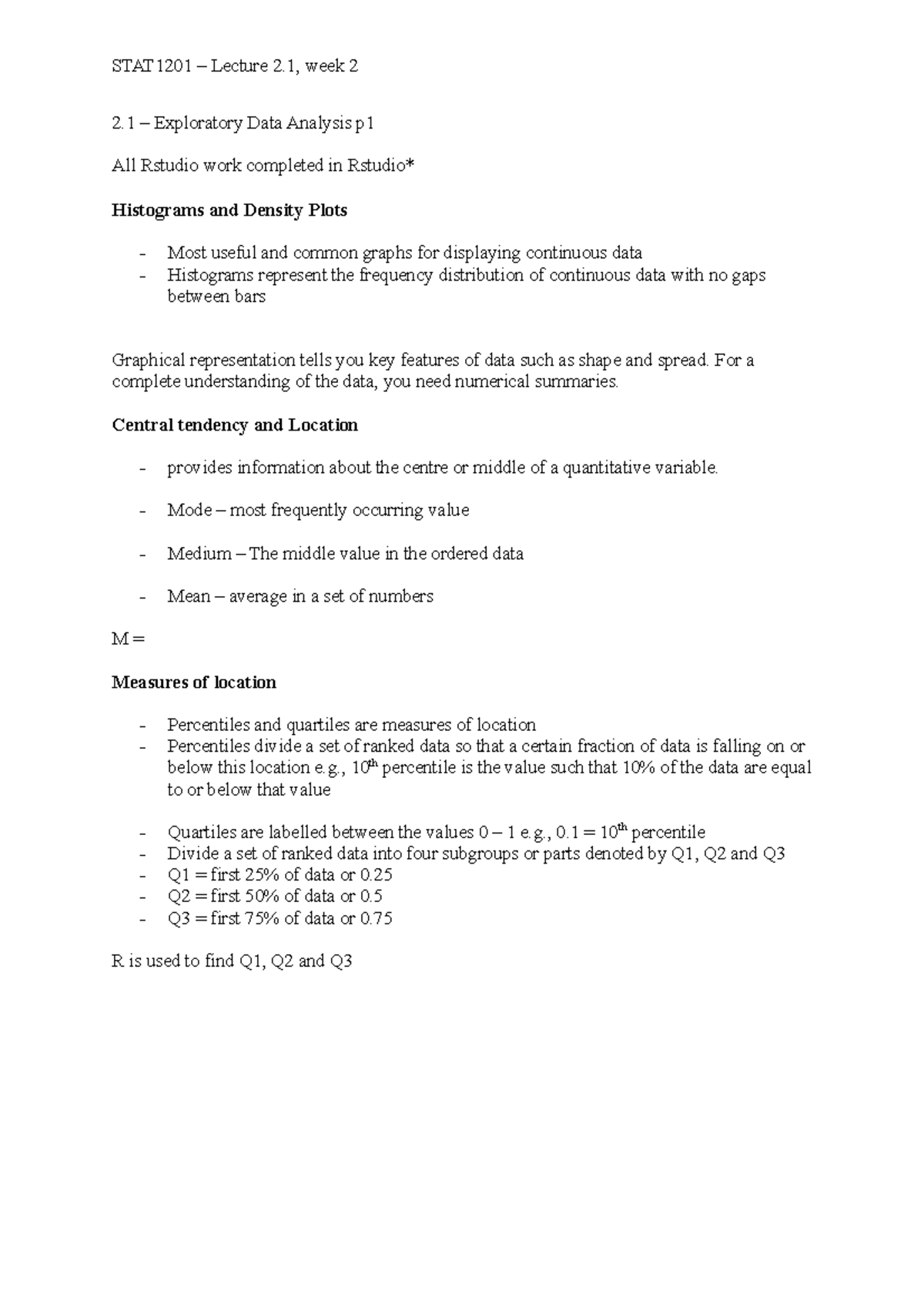 2.1 histograms and quartiles STAT1201 Lecture 2, week 2 2