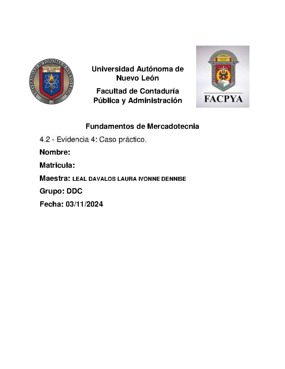 Evidencia 4 - safsghj - Universidad Autónoma de Nuevo León Facultad de ...