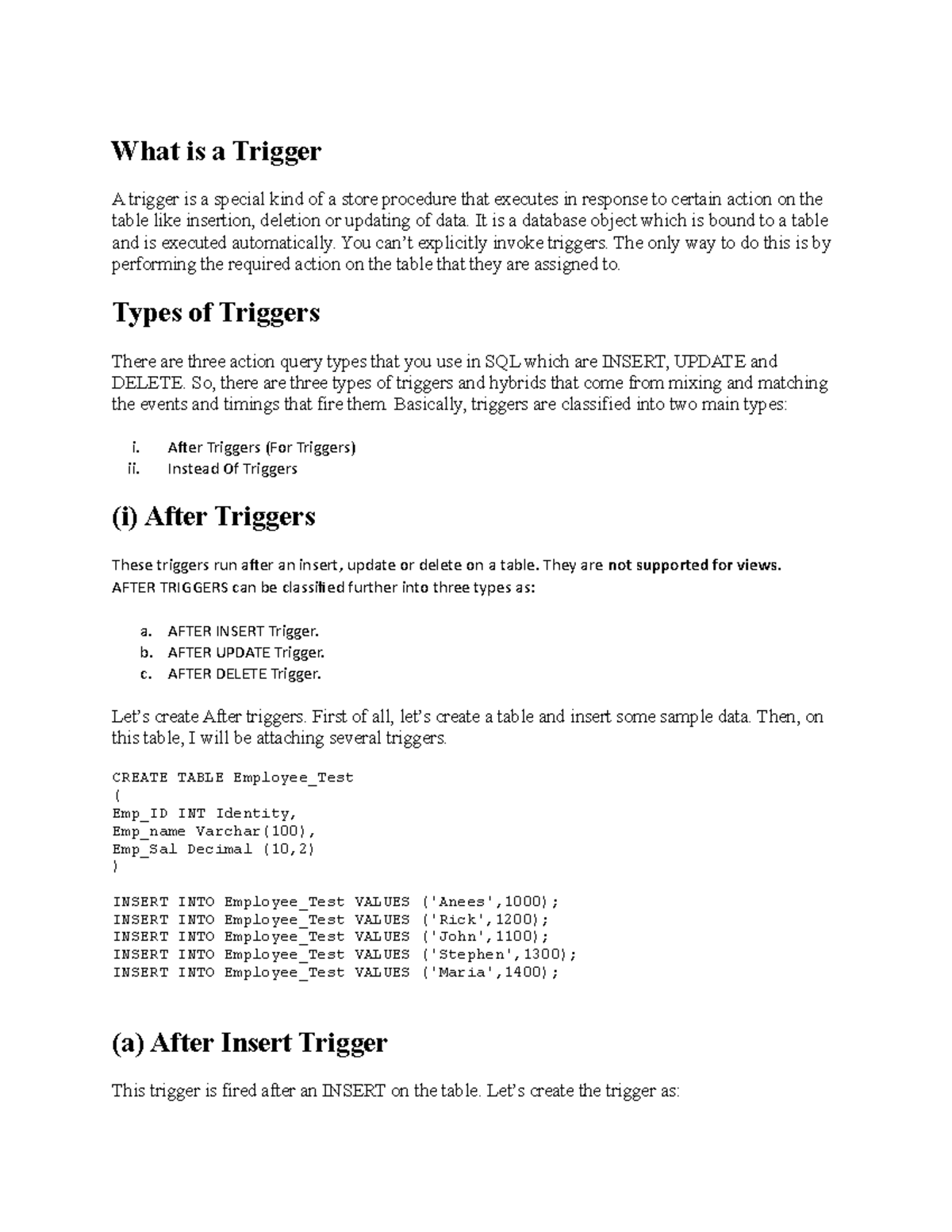 What is a Trigger - Notes - What is a Trigger A trigger is a special ...