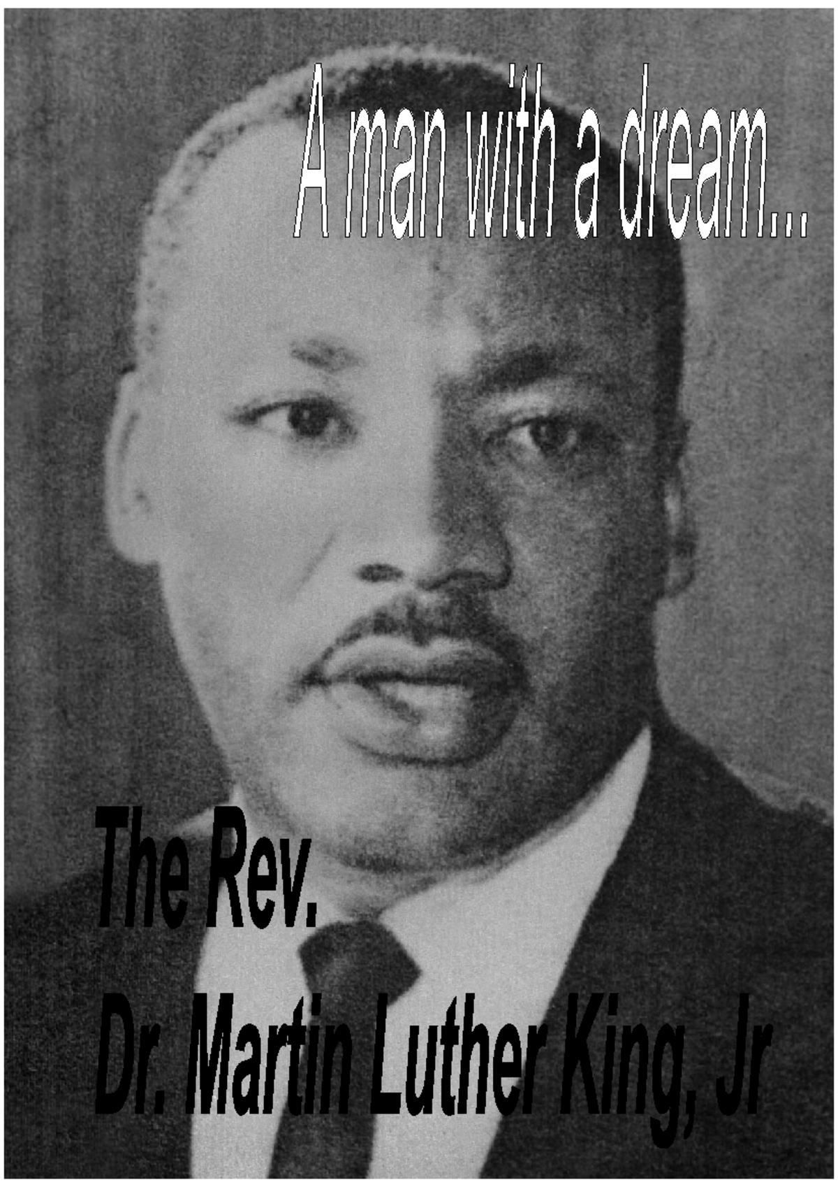 Something about Martin Luther King and the Civil Rights movement