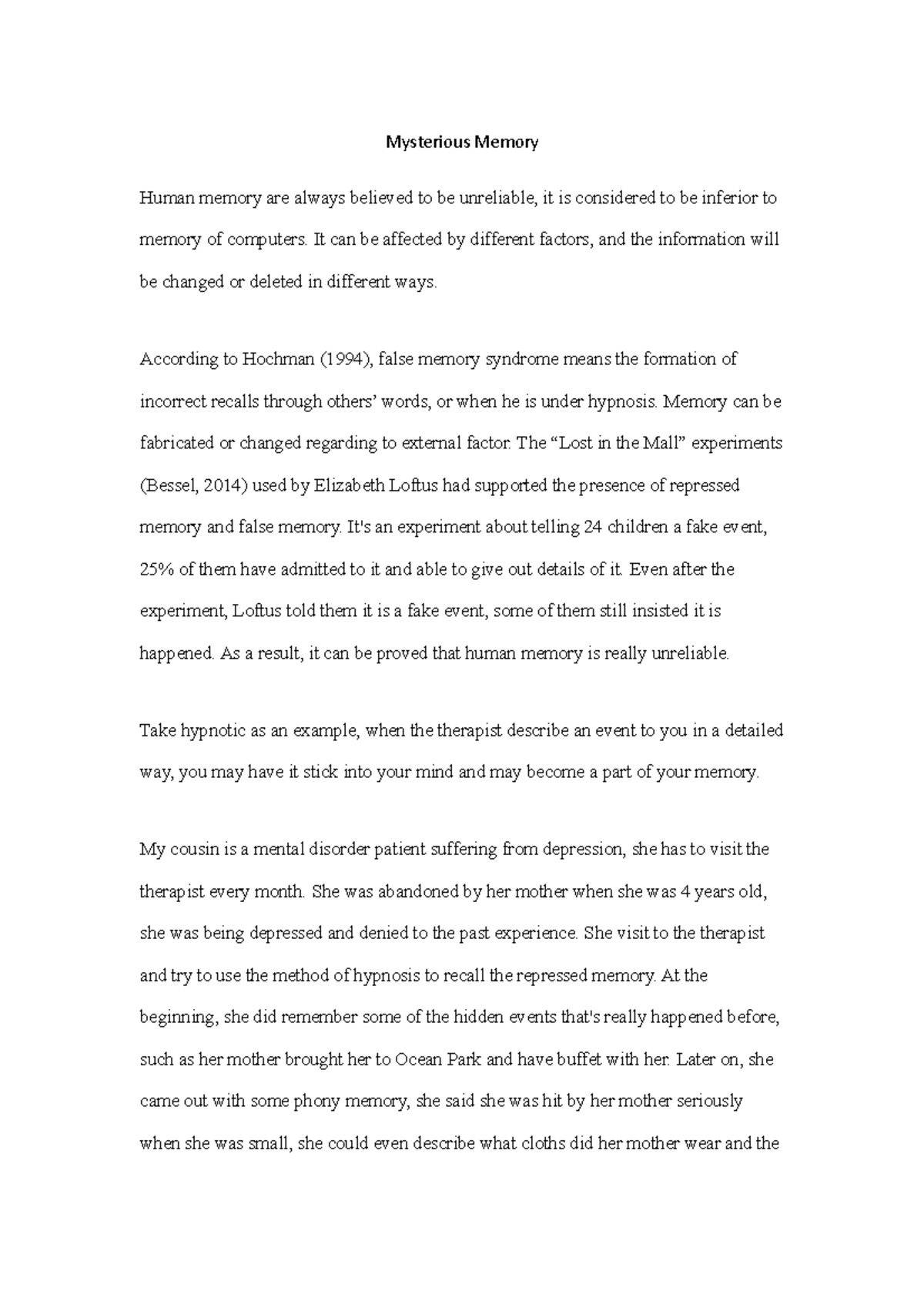 Psychology reflection - Mysterious Memory Human memory are always ...