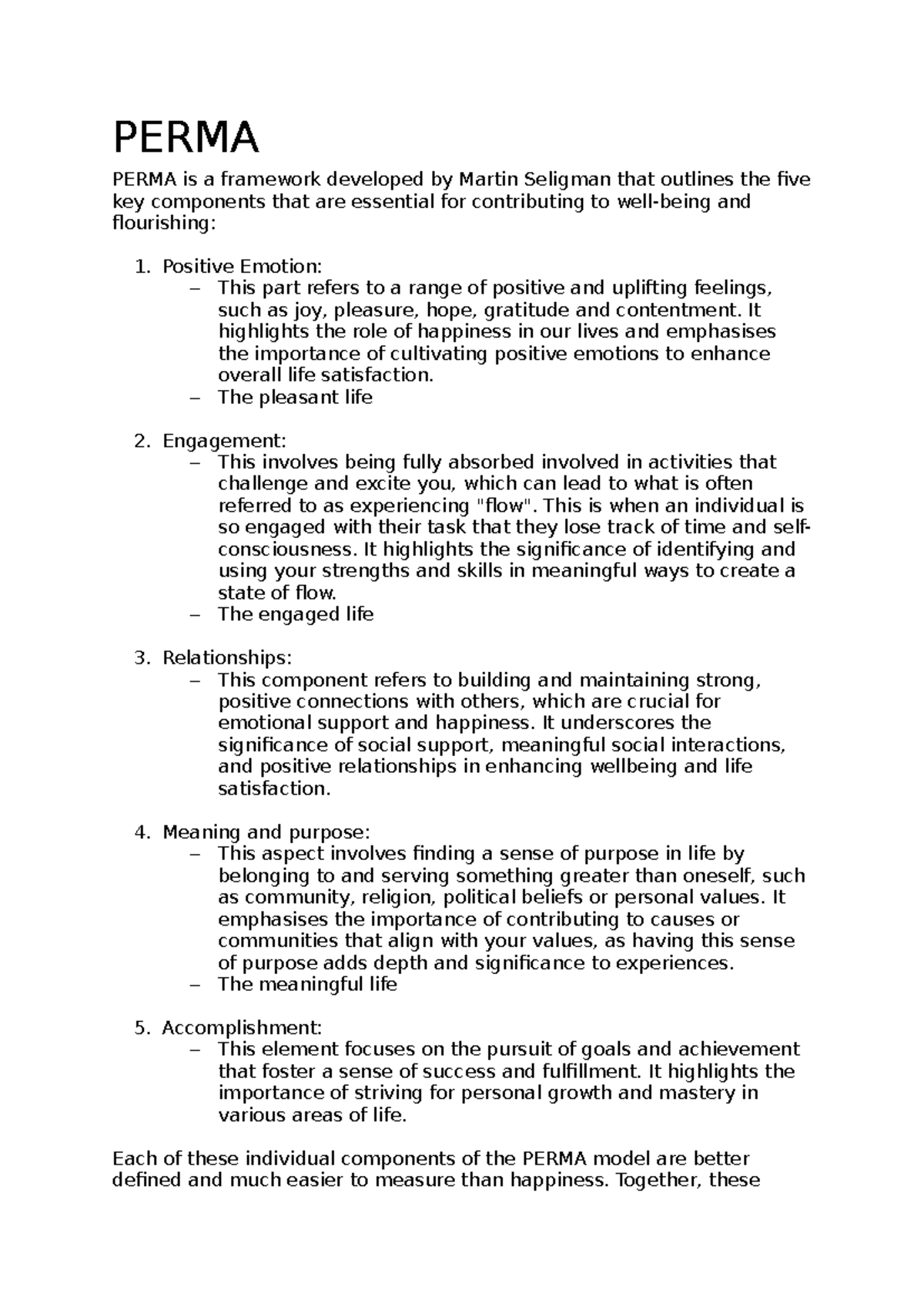 Perma - PERMA PERMA is a framework developed by Martin Seligman that ...