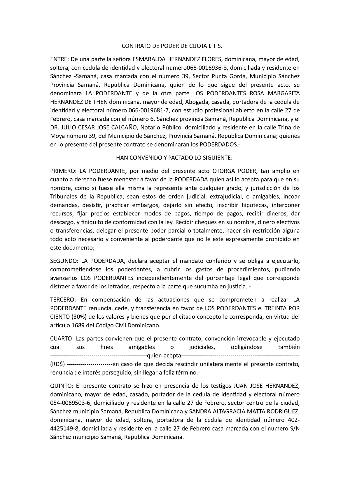 Contrato DE Poder DE Cuota Litis CONTRATO DE PODER DE CUOTA LITIS ENTRE De Una Parte La