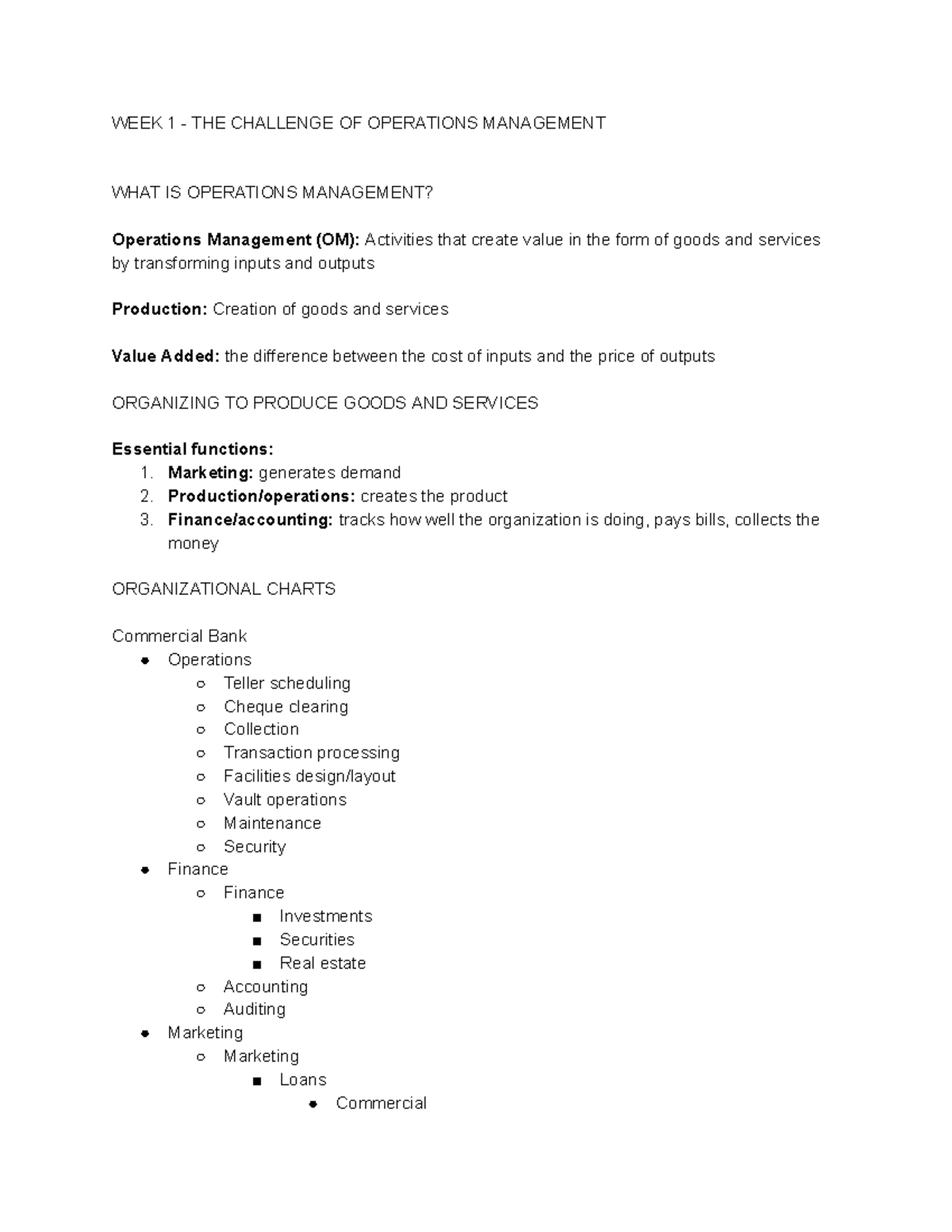 WEEK 1 Notes WEEK 1 THE CHALLENGE OF OPERATIONS MANAGEMENT WHAT