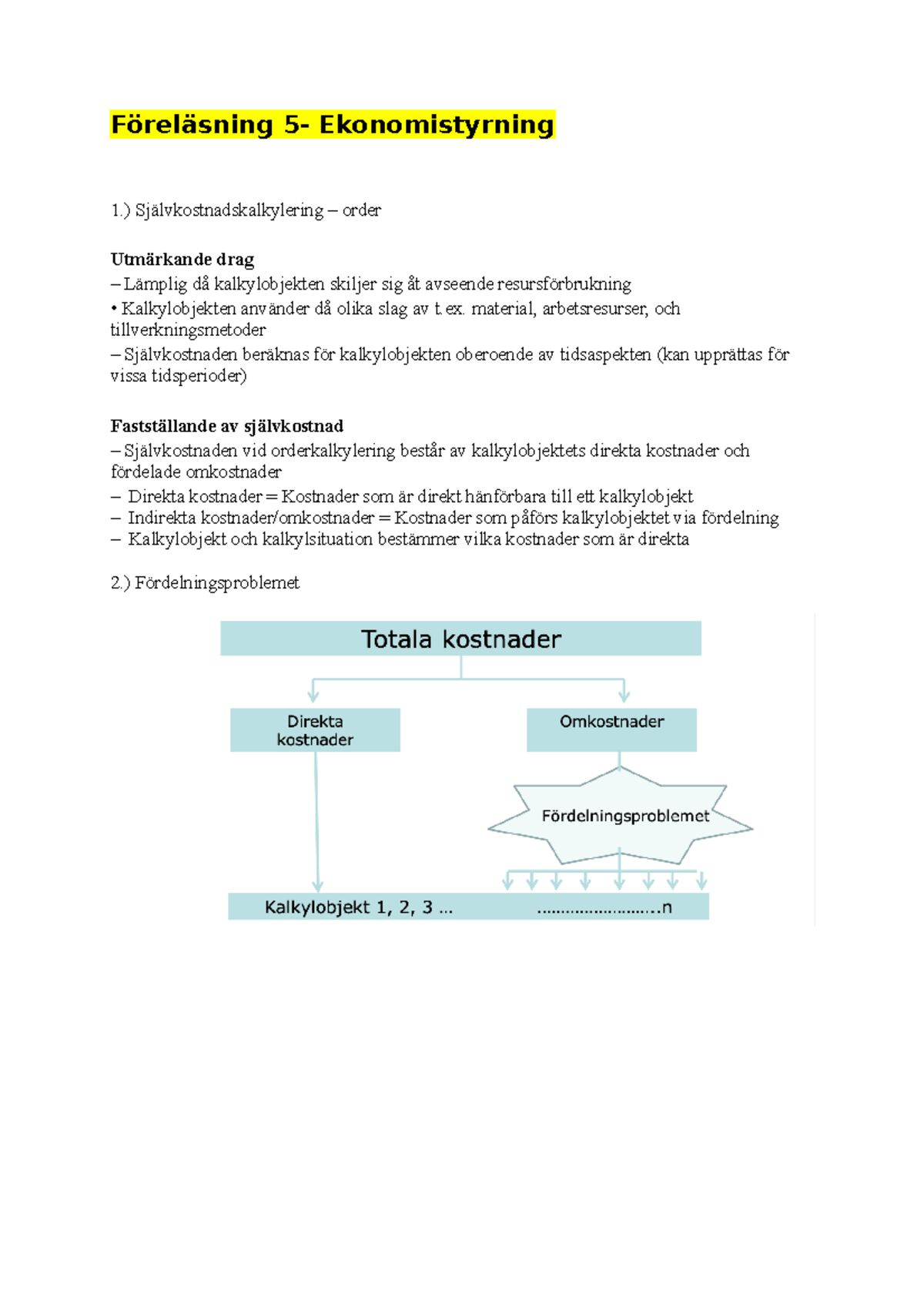 F 5 Ekonomistyrning - Föreläsning 5- Ekonomistyrning 1 ...