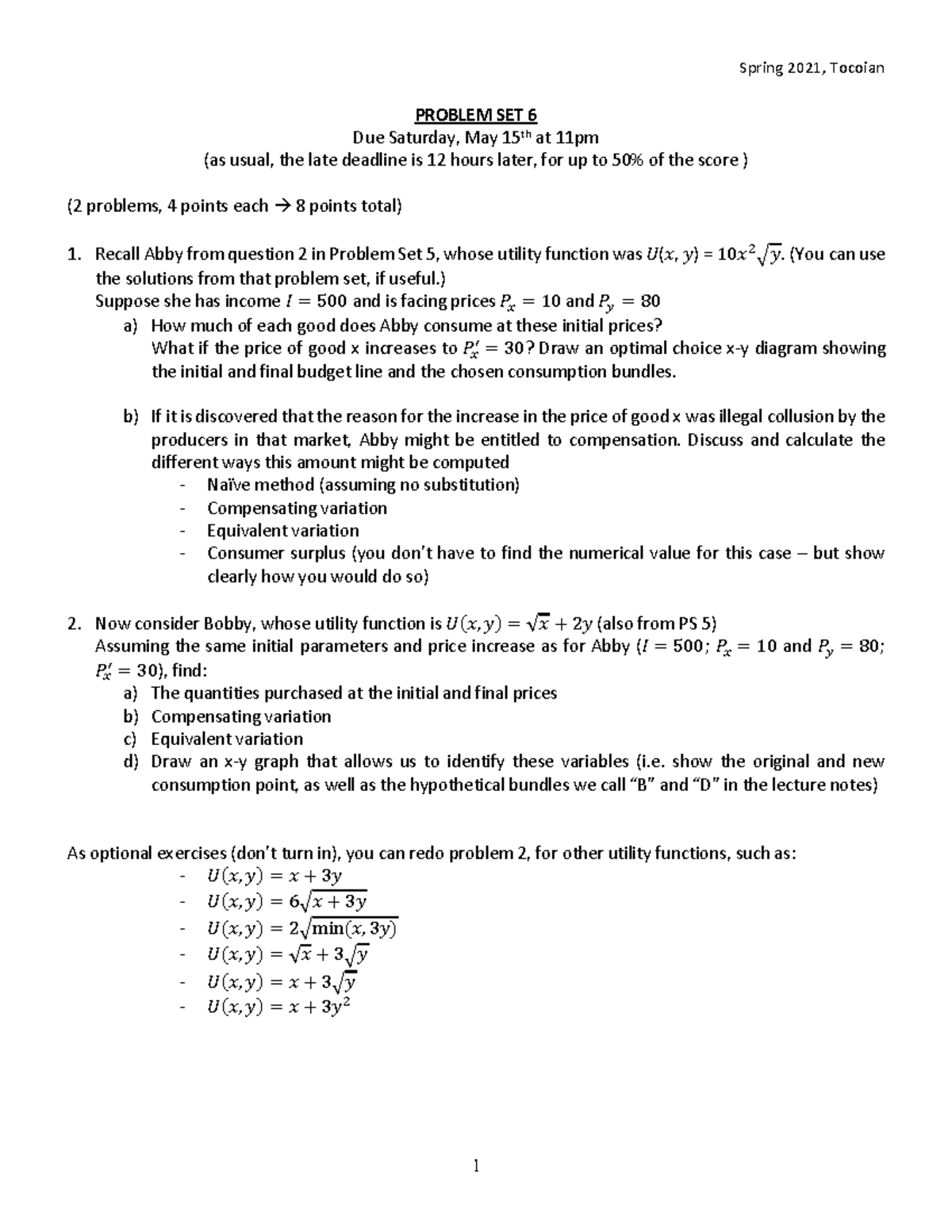 PS6 - Problem Set 6 - Spring 2021, Tocoian 1 PROBLEM SET 6 Due Saturday ...