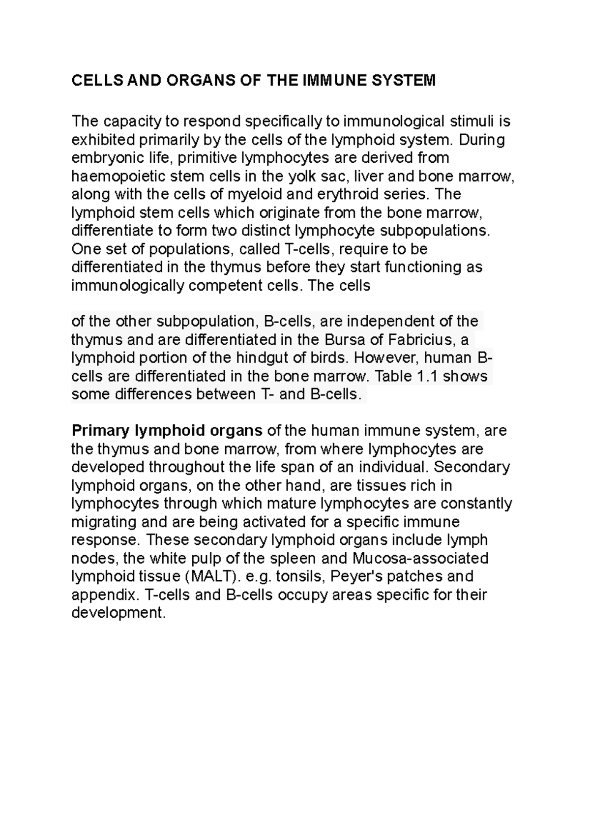Cells AND Organs OF THE Immune System CELLS AND ORGANS OF THE IMMUNE