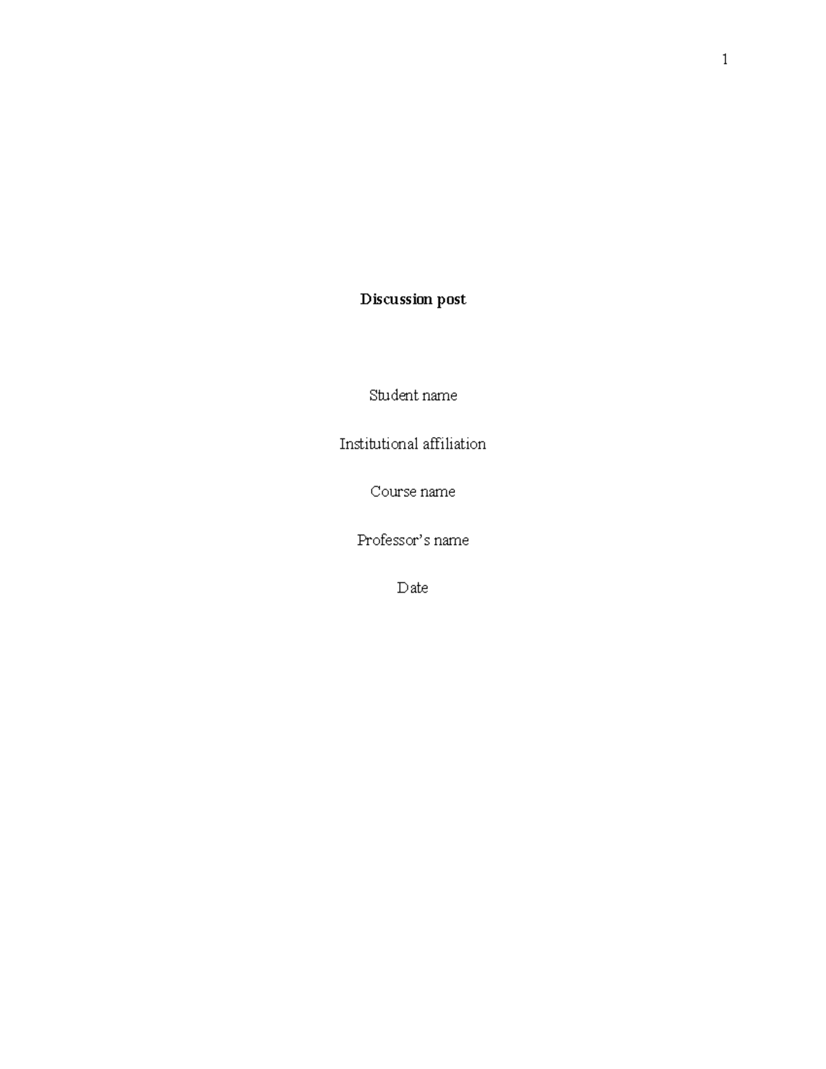 Answer 1 - None - 1 Discussion post Student name Institutional ...