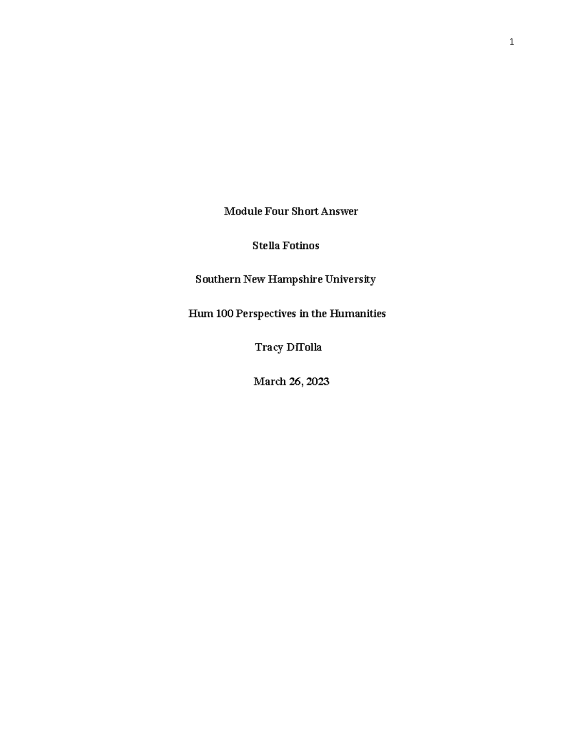 HUM 100 Module Four Short Answer - 1 Module Four Short Answer Stella ...