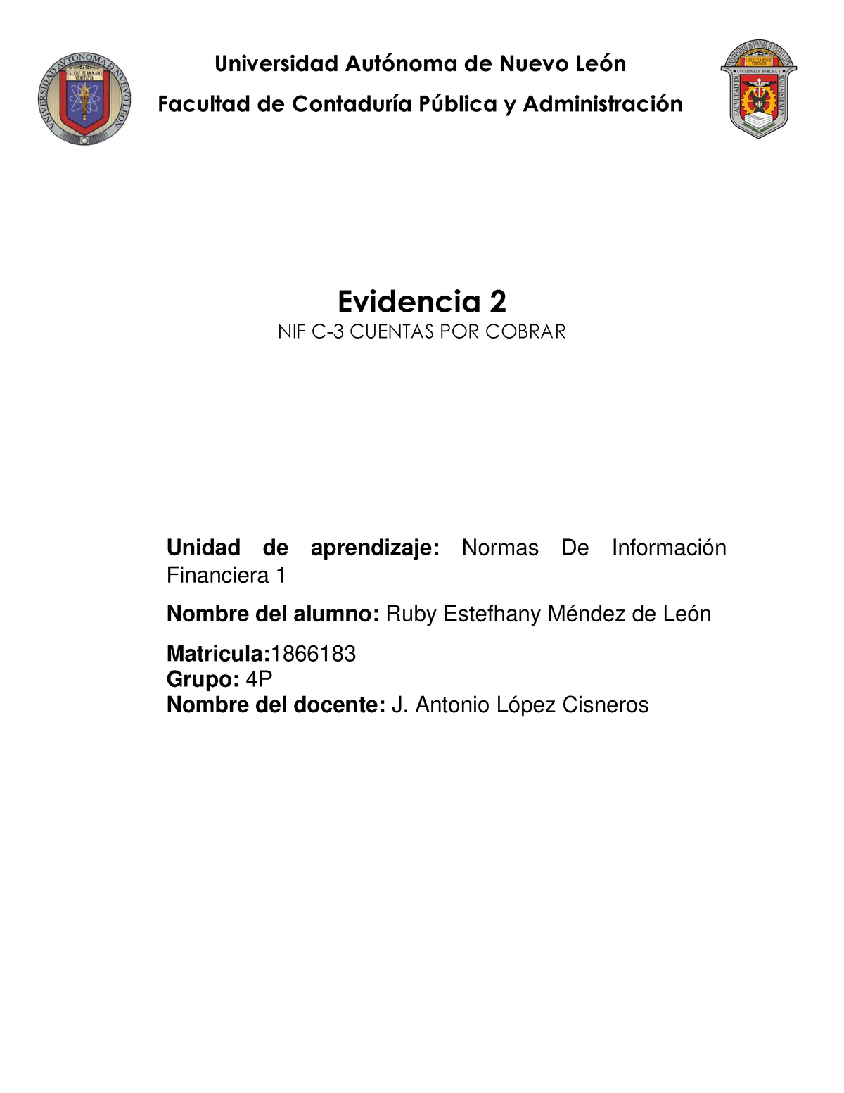 Ensayo Y Practica Nif C 3 Universidad AutÛnoma De Nuevo LeÛn Facultad De ContadurÌa P ̇blica Y 9597