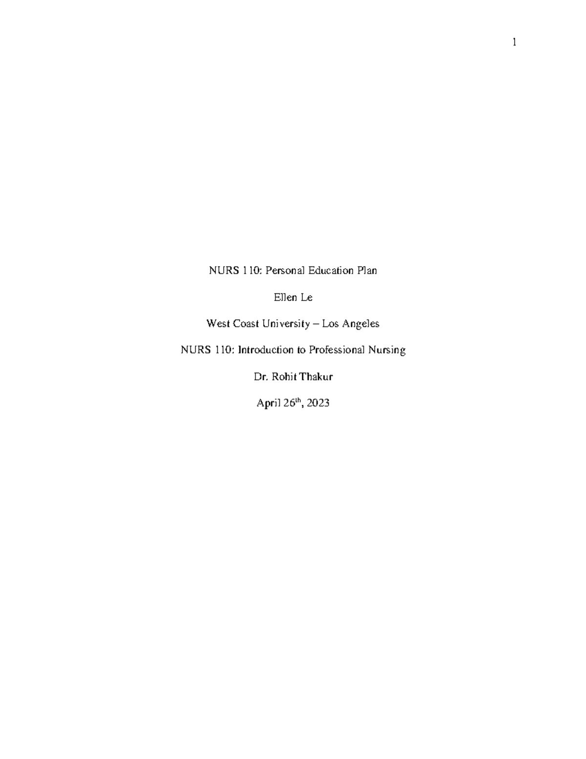 NURS 110 Week 4 Individual Portion-2 - NURS 110: Personal Education ...