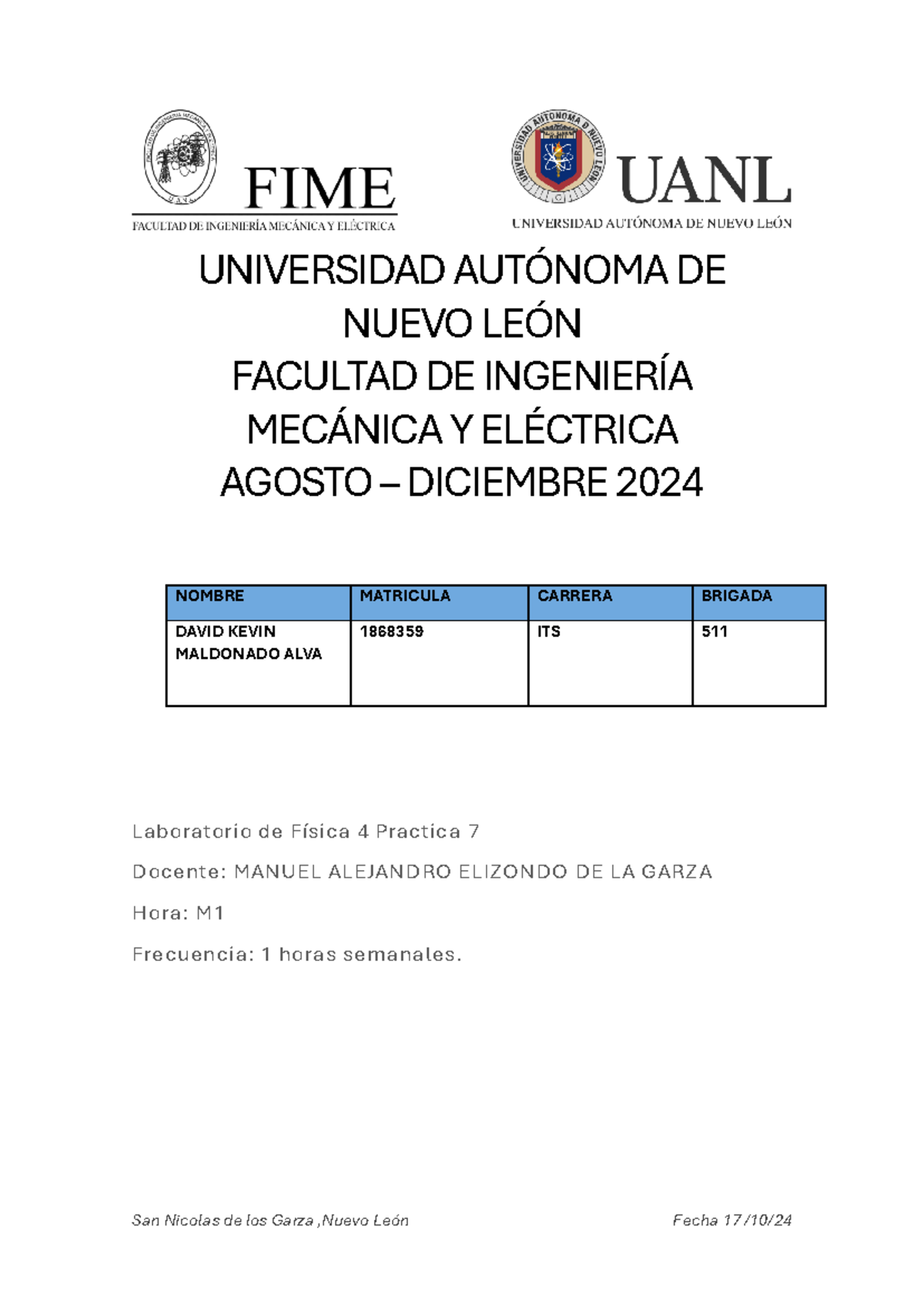 Practica 7 Lab Fis 4 - UNIVERSIDAD AUTÓNOMA DE NUEVO LEÓN FACULTAD DE ...
