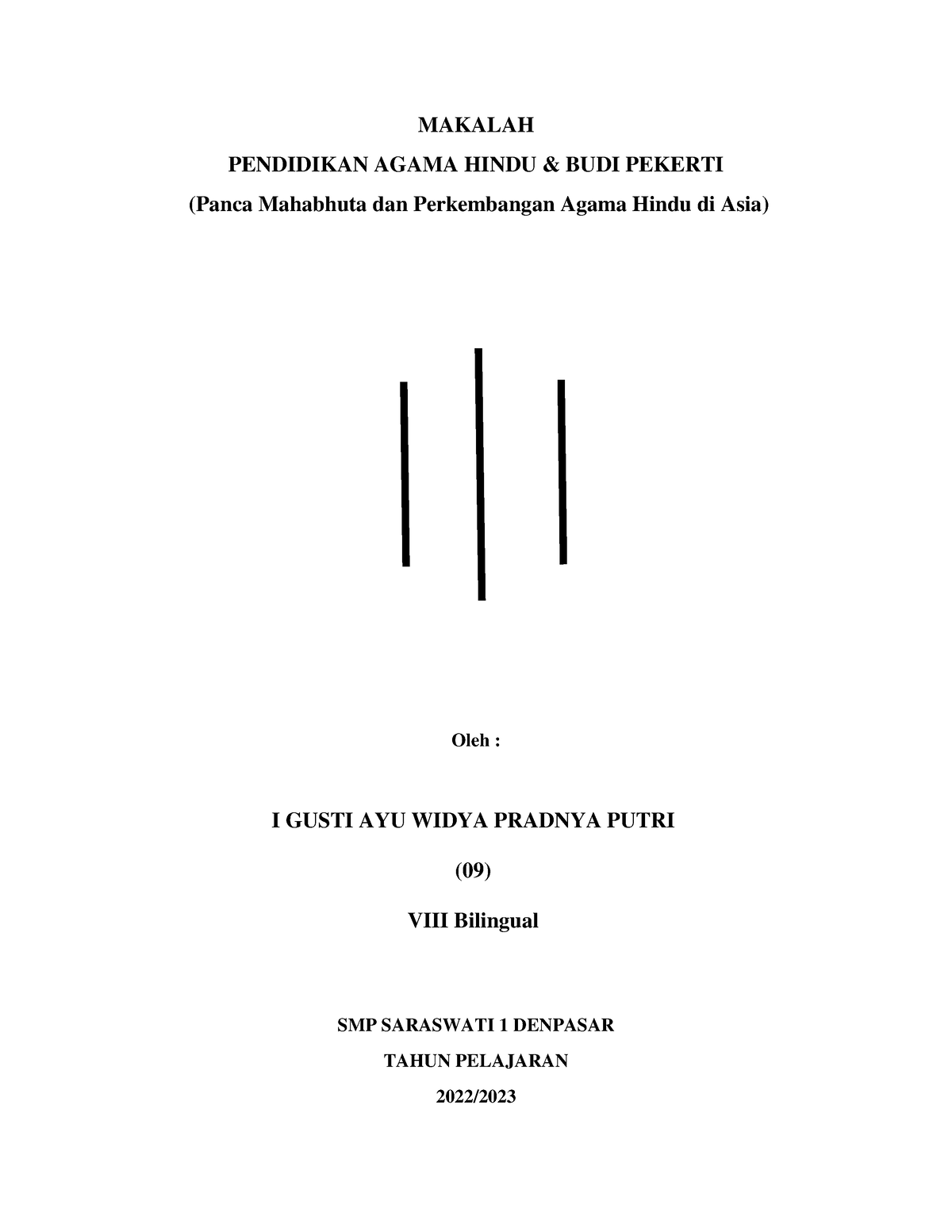 Widya - Tugas - MAKALAH PENDIDIKAN AGAMA HINDU & BUDI PEKERTI (Panca ...